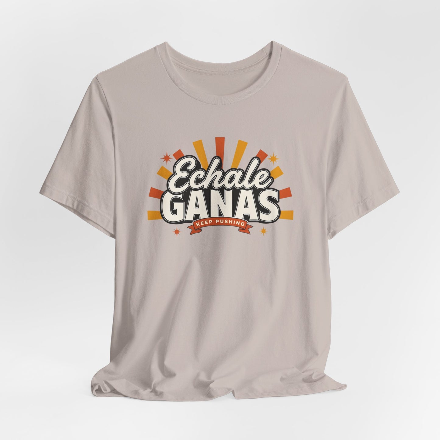 Echale Ganas T-Shirt - Latina Motivation Shirt - Spanish Gift for Her - Inspirational Tee - Regalos para Mujer