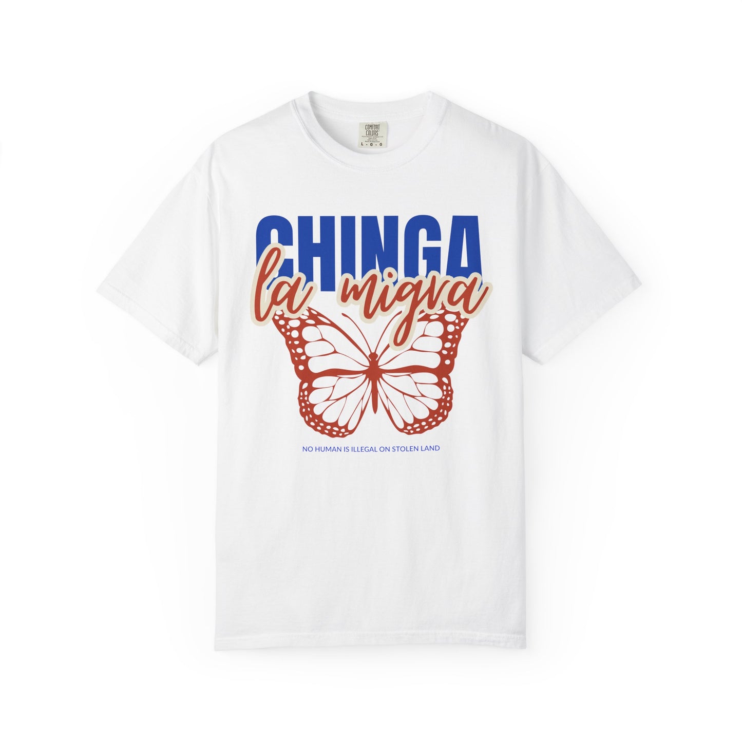 Chinga La Migra Shirt, Immigrant Rights Shirt, No Human Is Illegal,  Immigration Reform Tee, Human Rights Activist Shirt