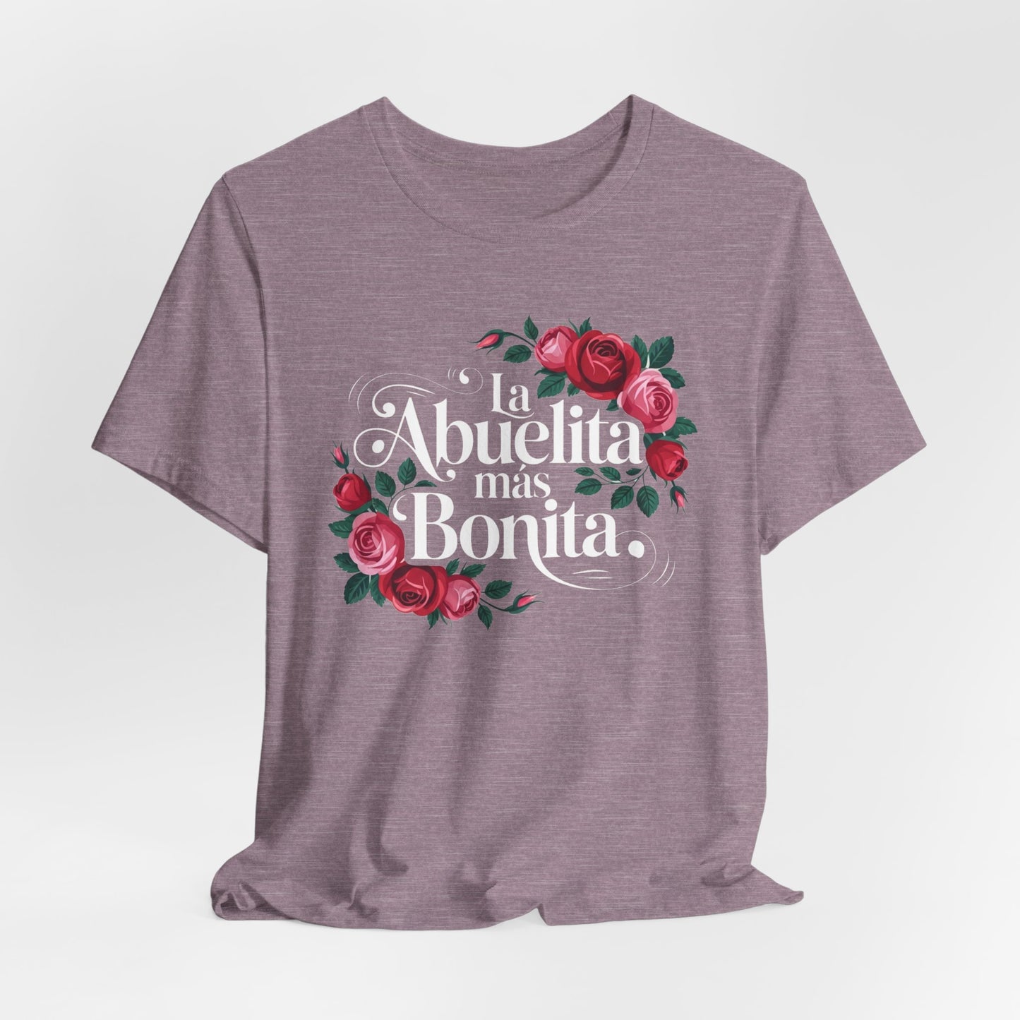 La Abuelita Mas Bonita Shirt, Abuelita Gift Roses, Latina Grandmother Gift,  Abuela Birthday Gift, Mother's Day Abuela