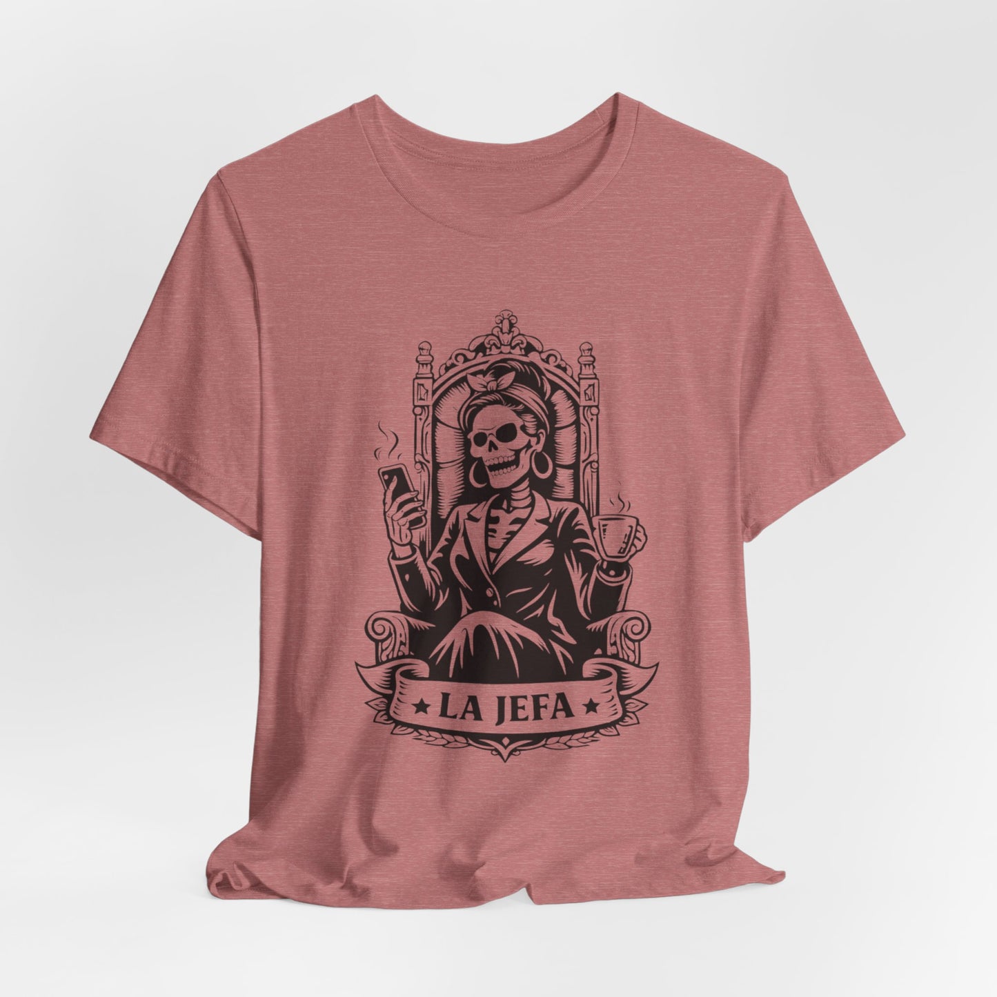 La Jefa T-Shirt - Latina Boss Lady Tee - Hispanic Empowerment Gift - Mujer Fuerte Shirt - Spanish Boss Gift