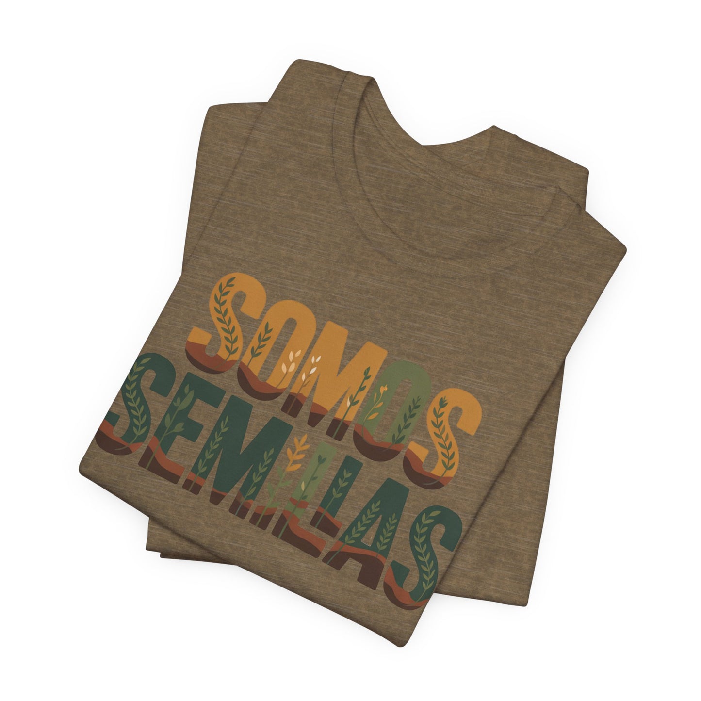 Somos Semillas T-Shirt - We Are Seeds Tee - Latino Heritage Gift - Hispanic Pride Shirt - Inspirational Latino Camiseta