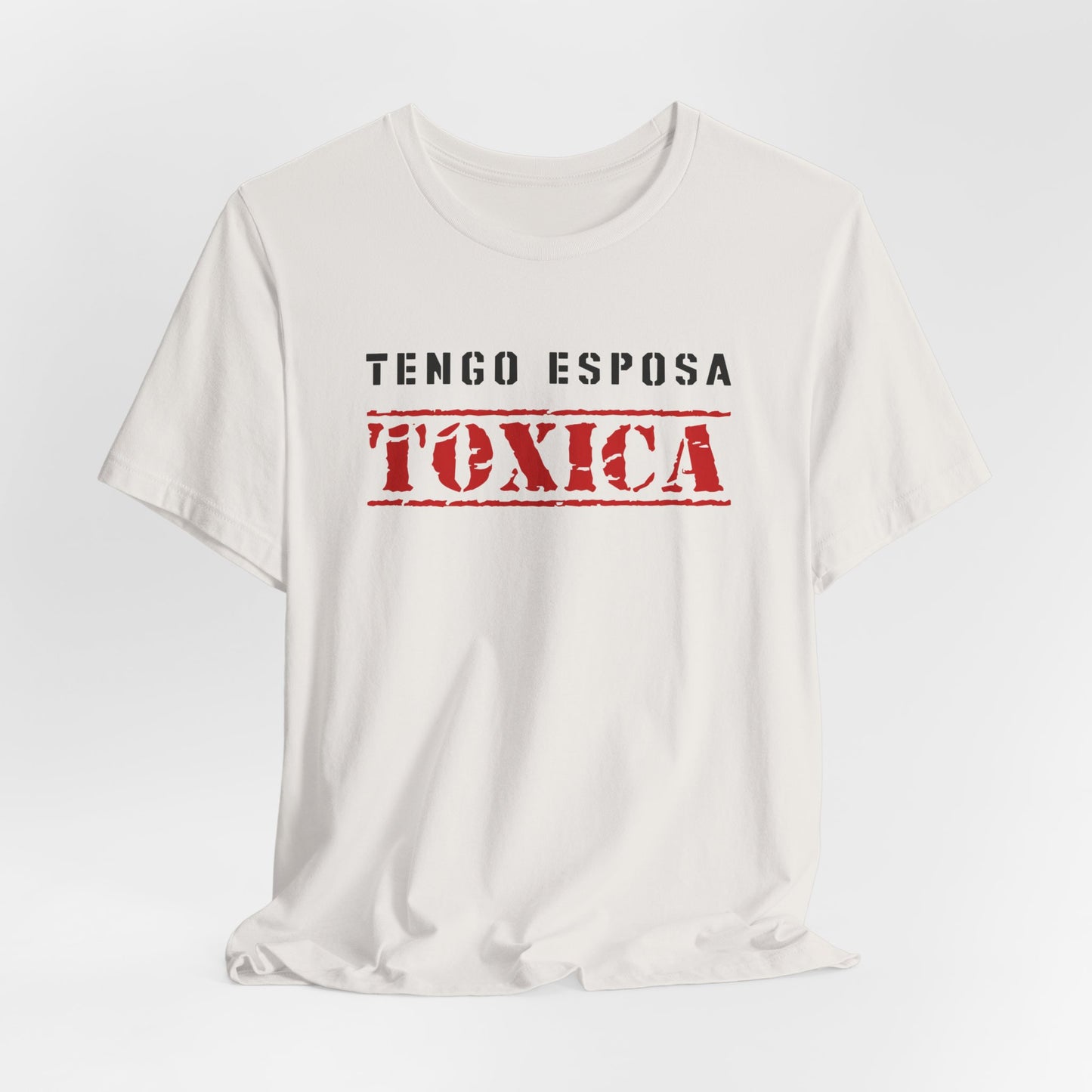 Tengo Esposa Toxica Shirt | Husband Tee | Regalos para Esposo | Camiseta para Hombre