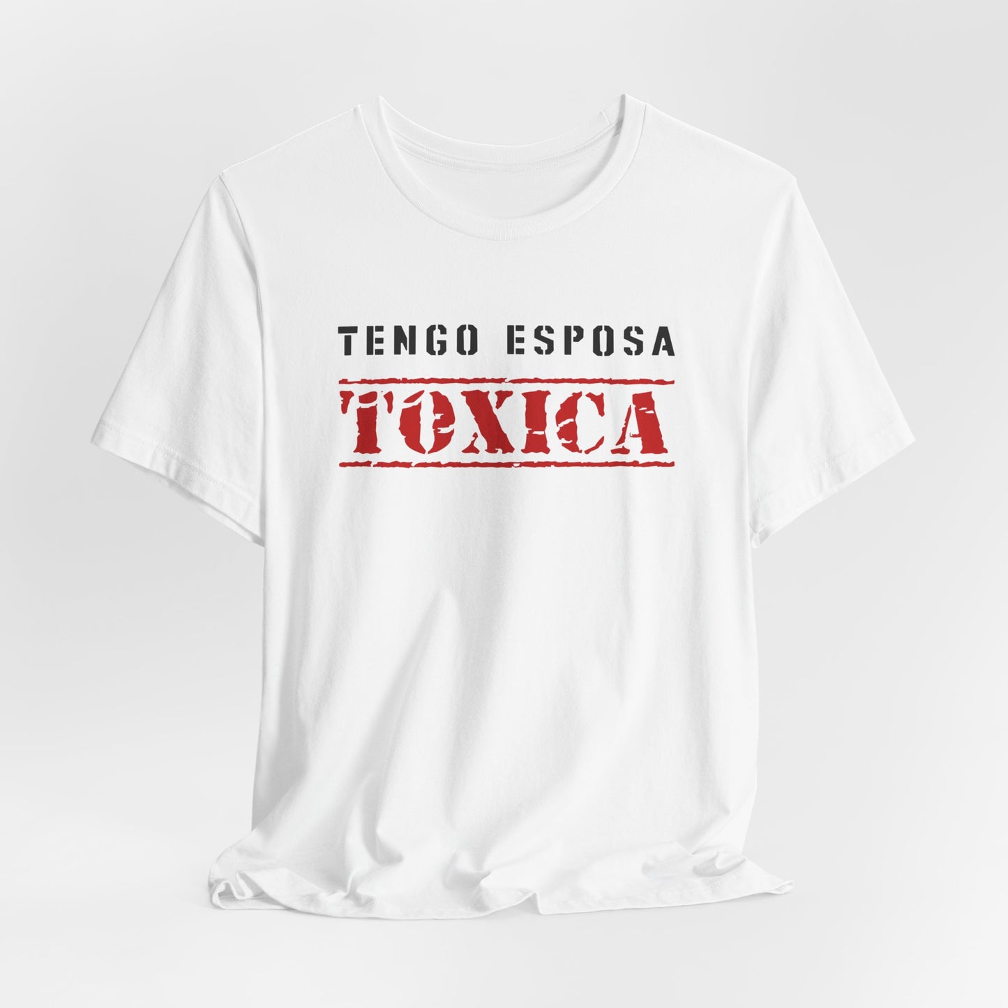 Tengo Esposa Toxica Shirt | Husband Tee | Regalos para Esposo | Camiseta para Hombre