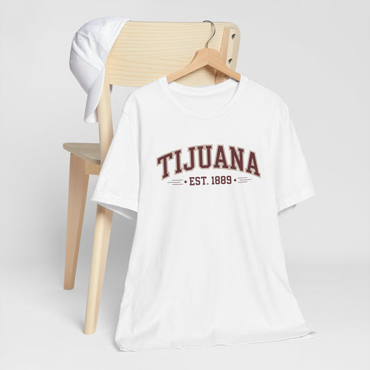 Tijuana T-Shirt - TJ Pride Tee Mexican Heritage Gift - Baja California Mexico Border Frontera Shirt