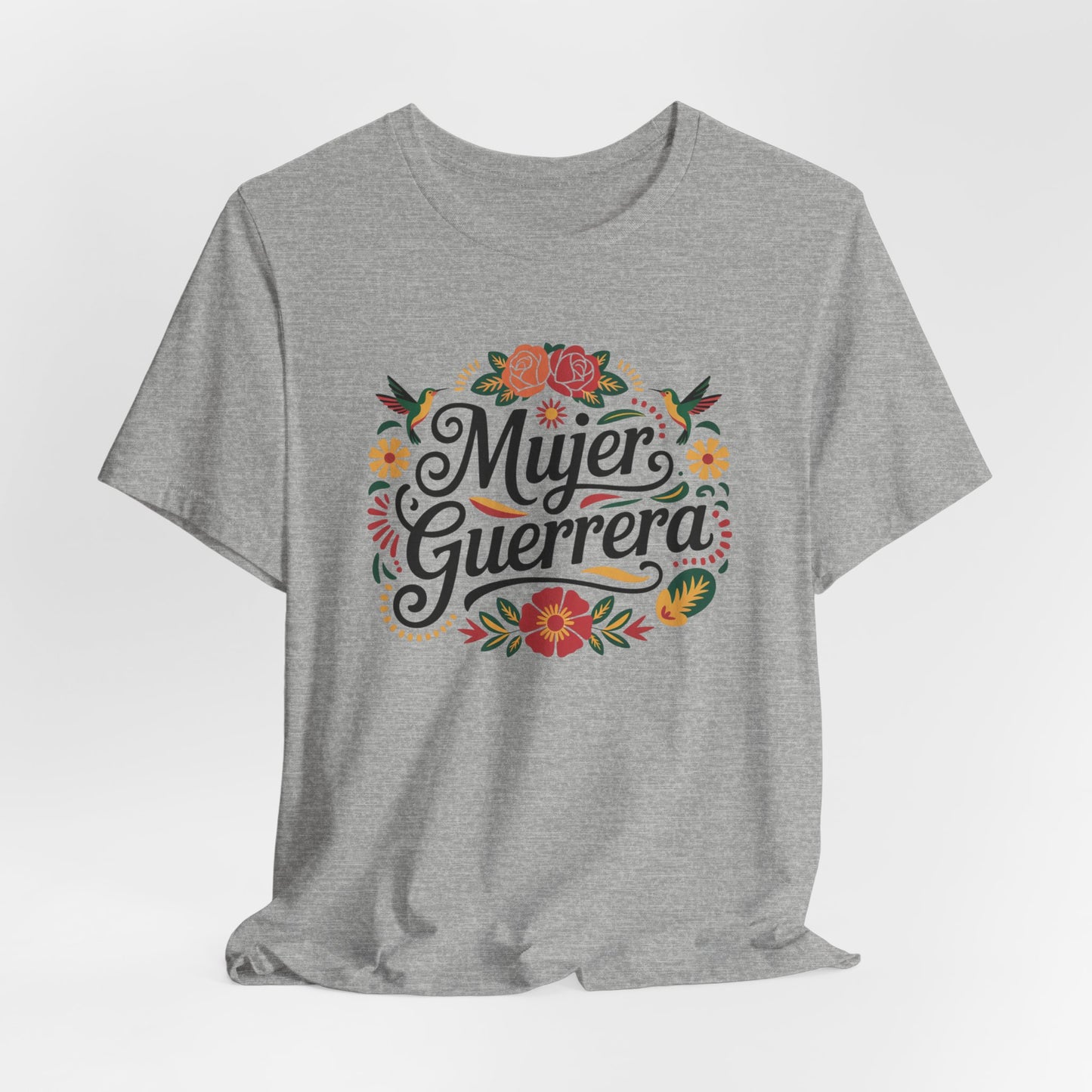 Mujer Guerrera T-Shirt - Latina Power Tee for Strong Women, Hispanic Pride Gift, Warrior Woman Shirt