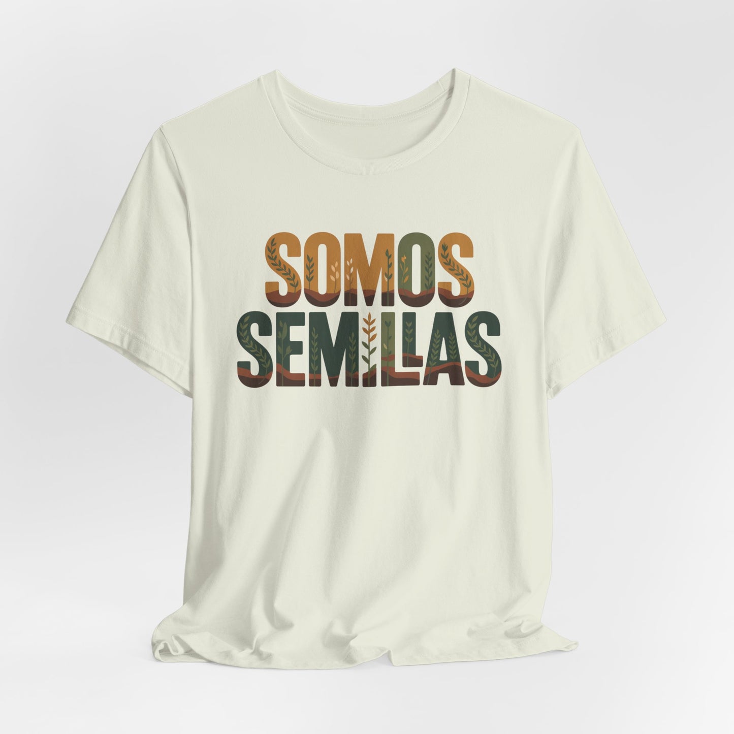 Somos Semillas T-Shirt - We Are Seeds Tee - Latino Heritage Gift - Hispanic Pride Shirt - Inspirational Latino Camiseta