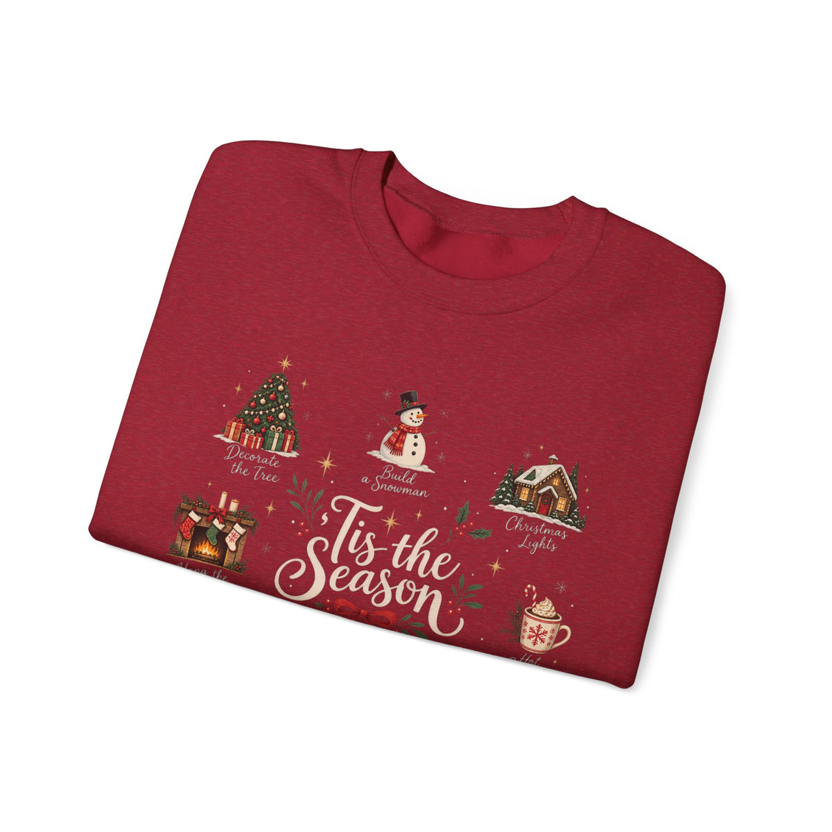 Tis the Season Sweatshirt - Cozy Christmas Sweater - Christmas Movie Night Hot Cocoa - Bake the Cookies Holiday Gift