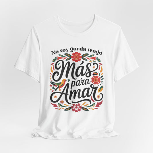 Nalgona Y Que T-Shirt - Latina Empowerment Tee - Body Positive Gift for Curvy Latina - Chica Bonita Shirt - Feminist Gift