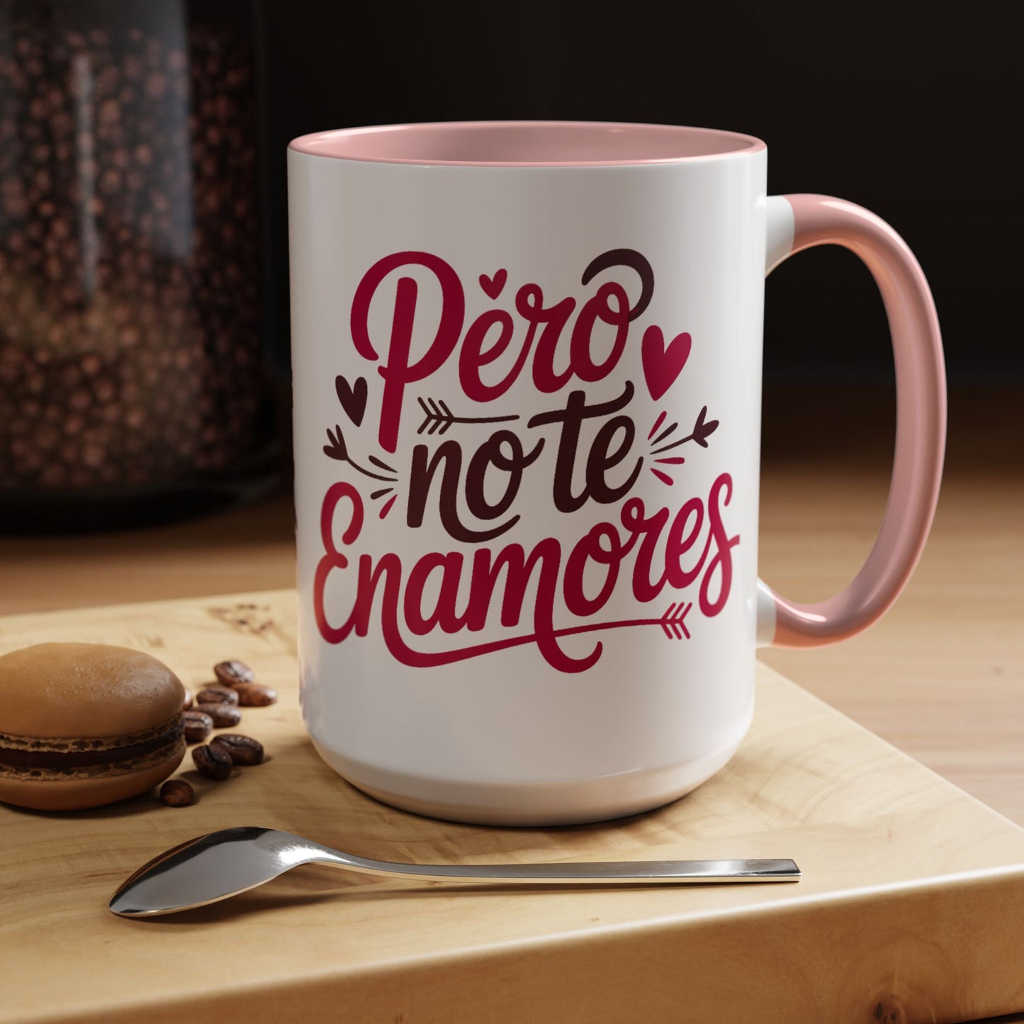 Pero No Te Enamores Mug - Funny Spanish Love Gift - Latino Humor Coffee Cup - Relationship Gift for Hispanic Couples