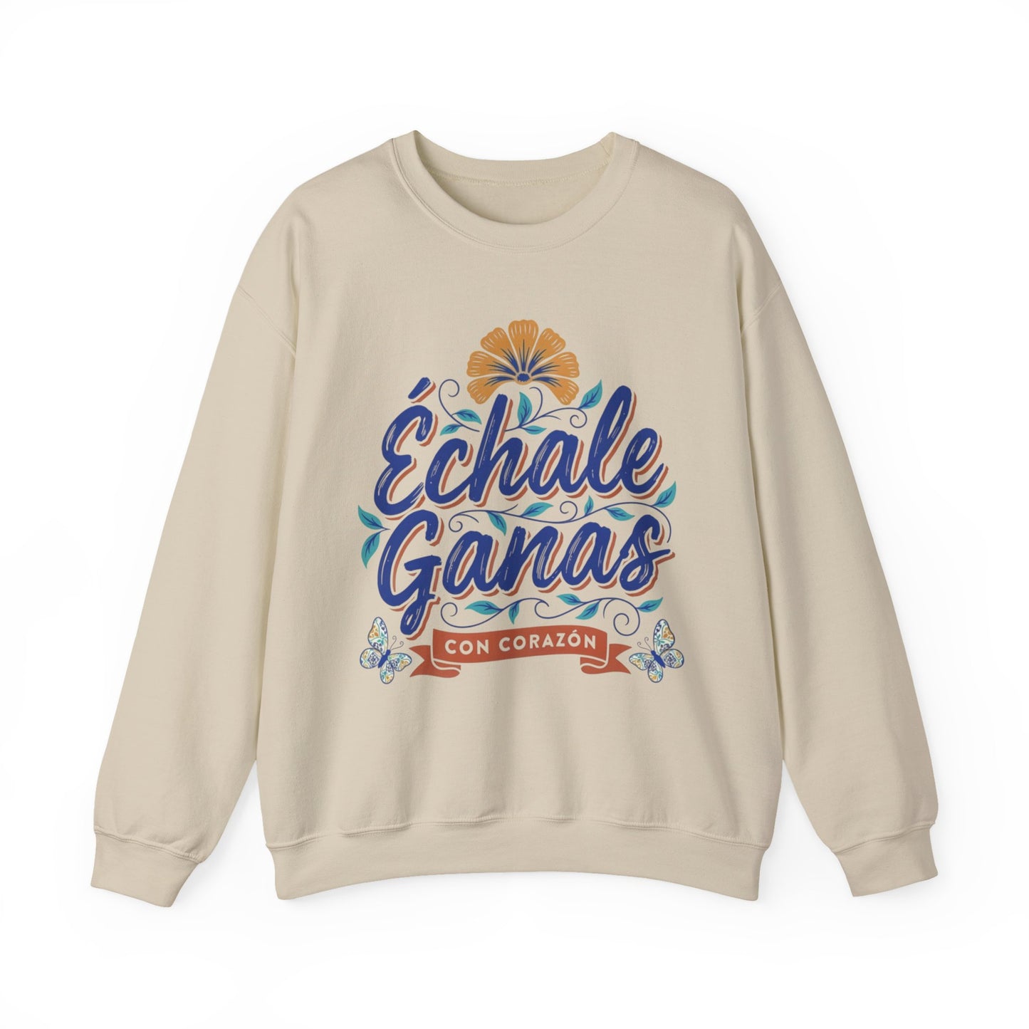 Echale Ganas Sweatshirt - Latina Pride Gift - Spanish Motivational Pullover - Regalos Para Mujer - Latinx Power Hoodie