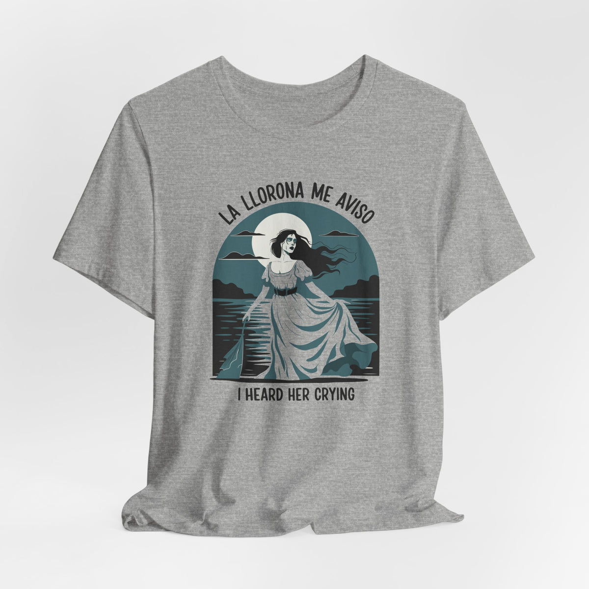 La Llorona Me Avisó Tee - Funny Mexican Folklore Shirt - Latino Halloween Gift