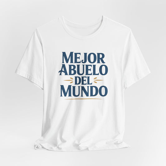 Mejor Abuelo T-Shirt - Latino Grandpa Gift Tee - Hispanic Family Shirt - Abuelo Pride Gift for Grandfather