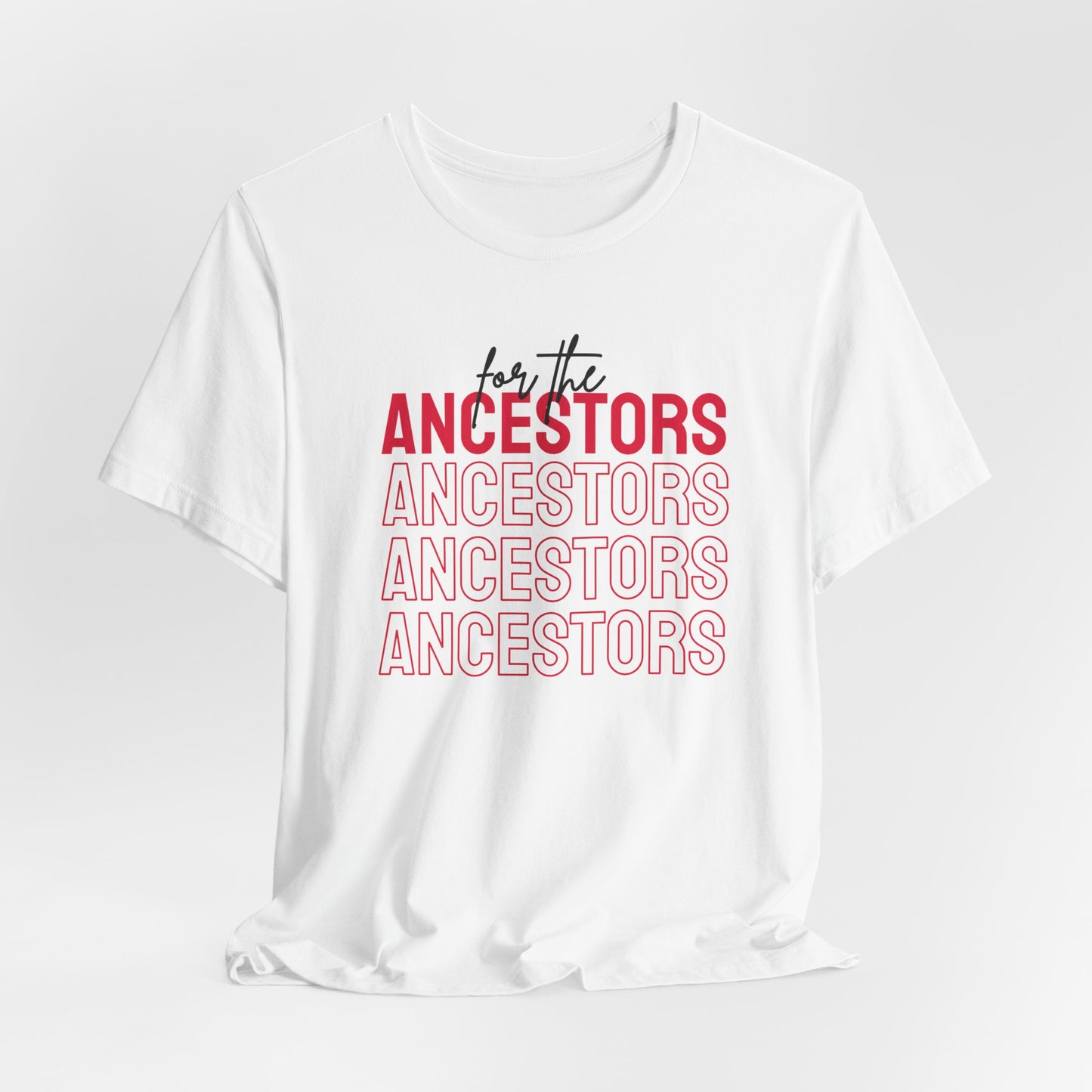 For the Ancestors Shirt | Ancestral Healing , Spiritual Shirt , Graphic Shirt , Ancestors Wildest Dream , Honoring Your Ancestors