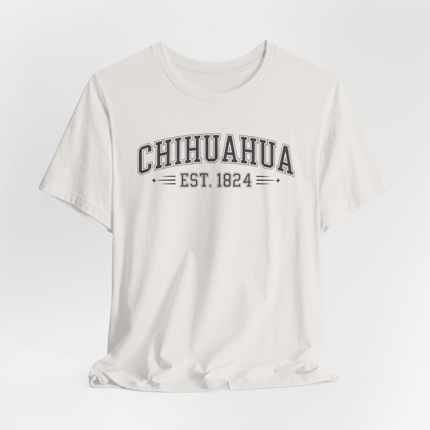 Chihuahua T-Shirt - Mexican Heritage Tee - Chihuahua Mexico Pride Shirt - Hispanic Gift - Perrito Lindo Tee - Orgulloso Mexicano
