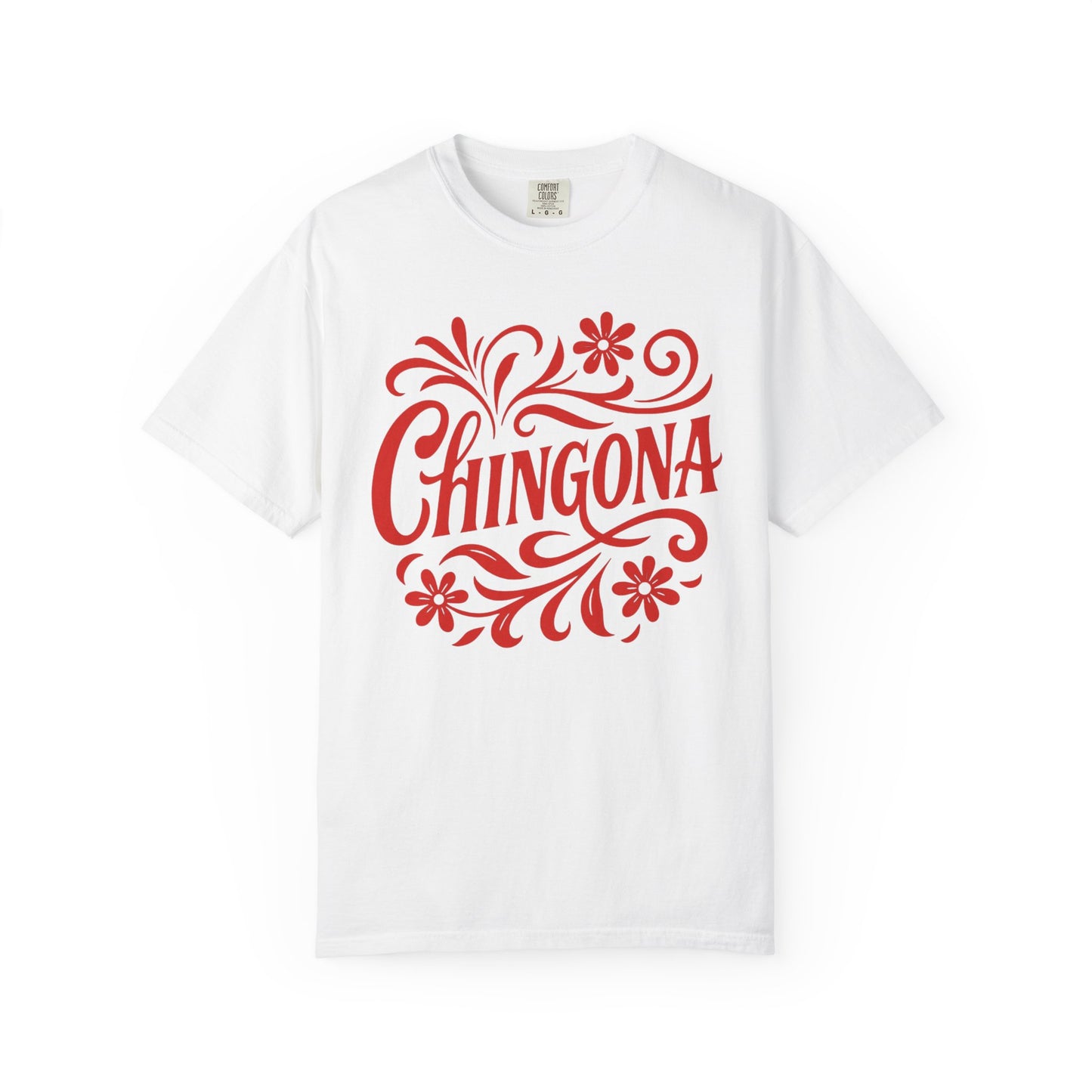 Red Floral Chingona Shirt | Soy Chingona T-Shirt | Latina Empowerment | Mexican Pride Tee | Latina Gift | Latina Owned Shop