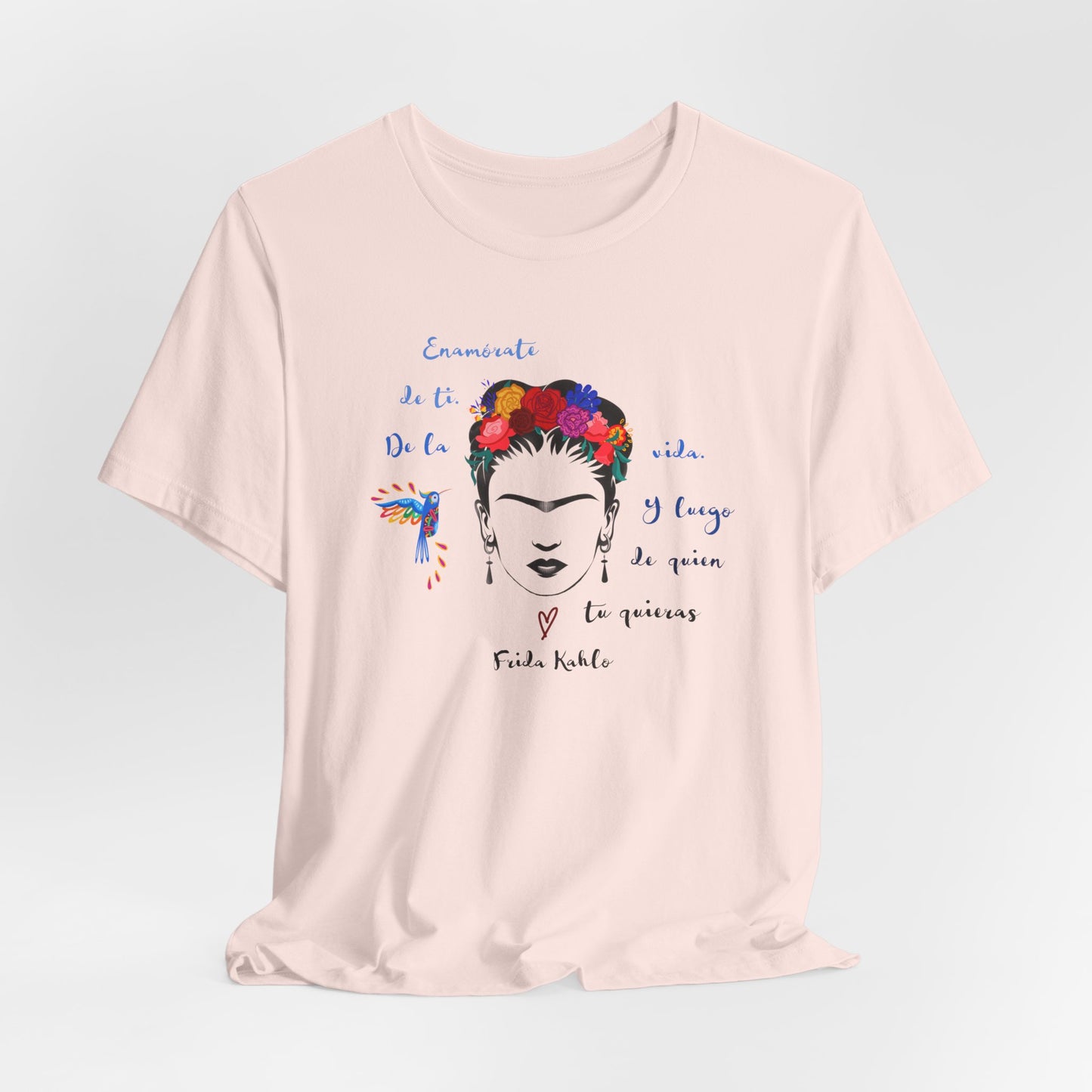 Enamorate De Ti Quote Frida Kahlo Shirt  gift for Her artist latina feminist tshirt