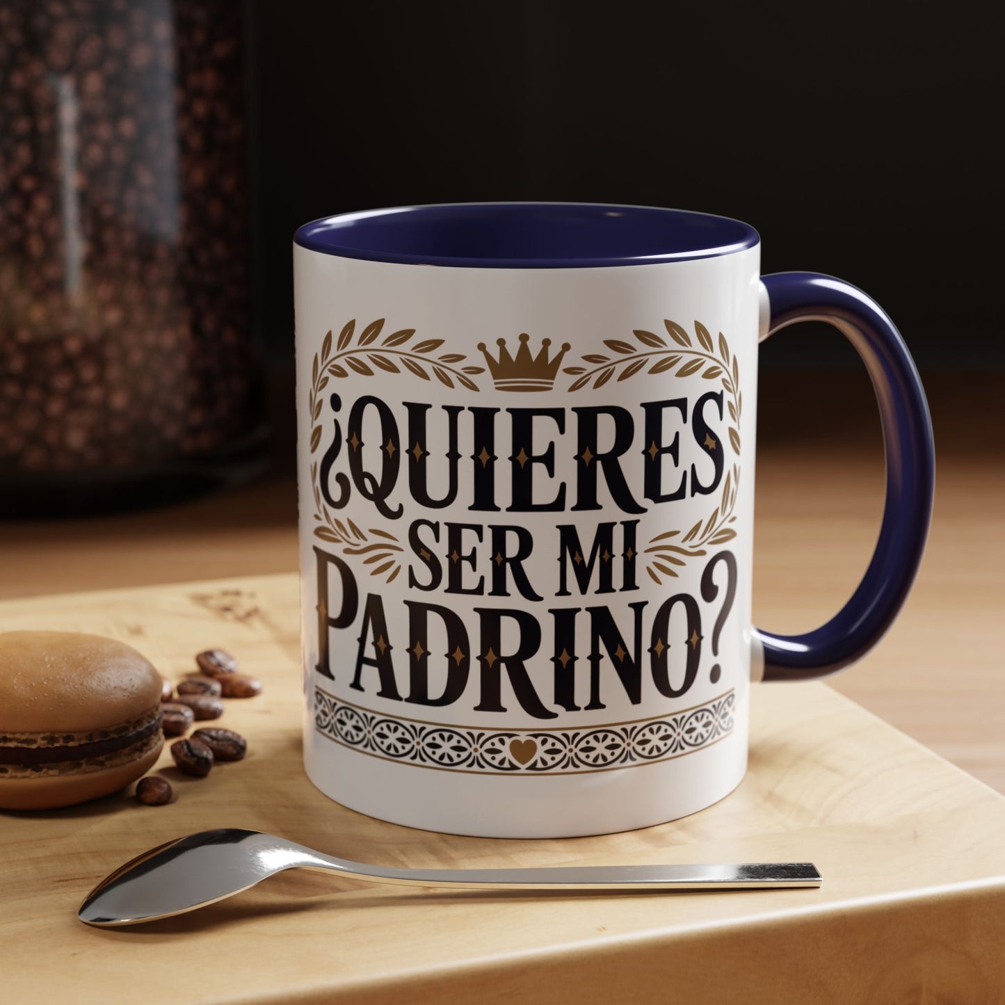 Quieres Ser Mi Padrino Mug — Latino Godfather Coffee Cup Gift