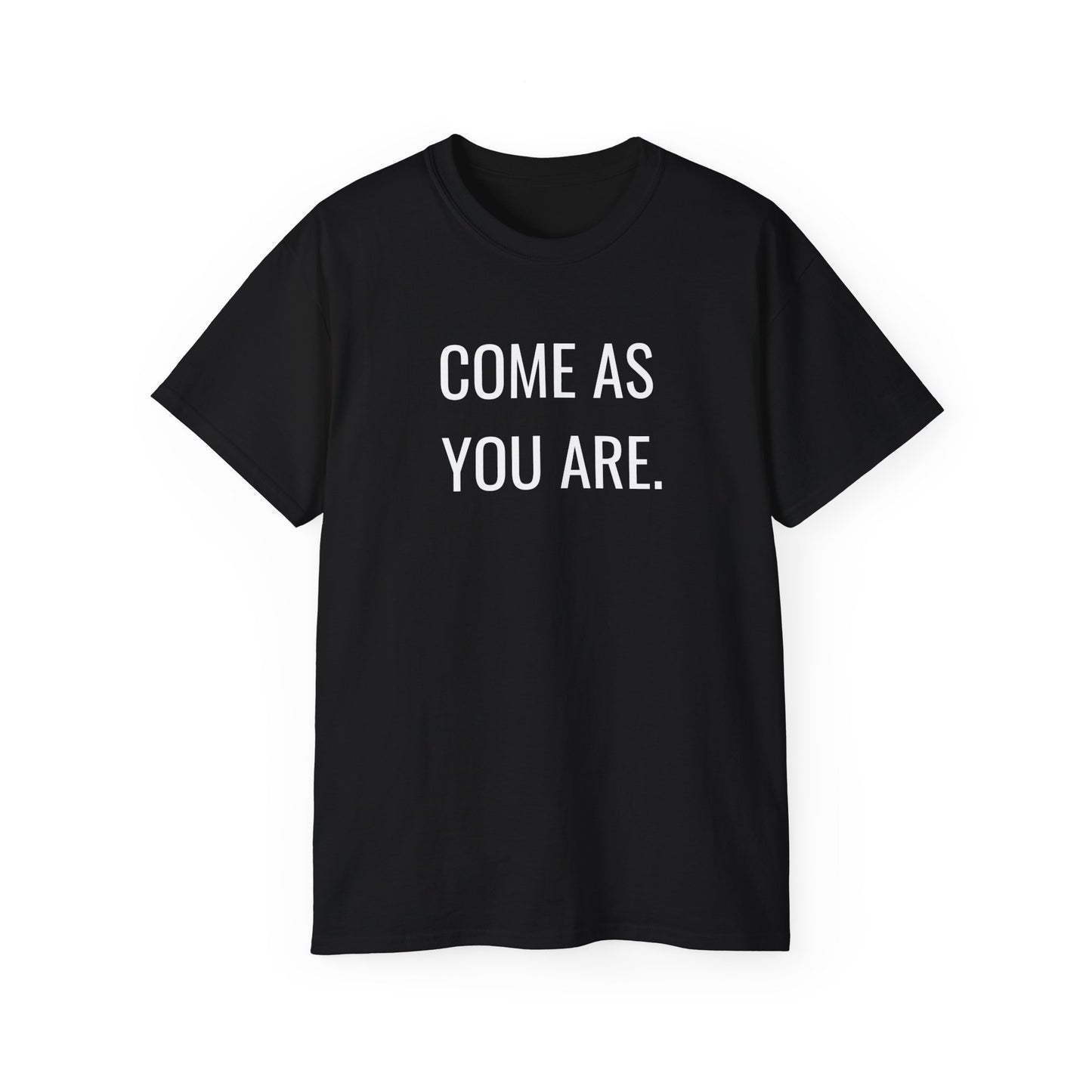 Come as You Are Shirt | Survival of the Thickest Inspired , TV Merch , UnisexGraphic Tee , Michelle Buteau Inspired , Mental Shirt