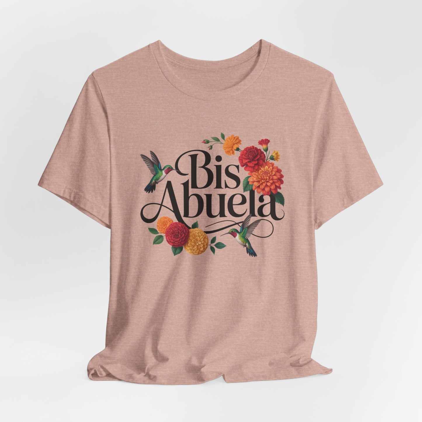 Bis Abuela T-Shirt - Great Grandma Tee - Latino Family Gift - Hispanic Grandma Shirt - Bisabuela Regalo