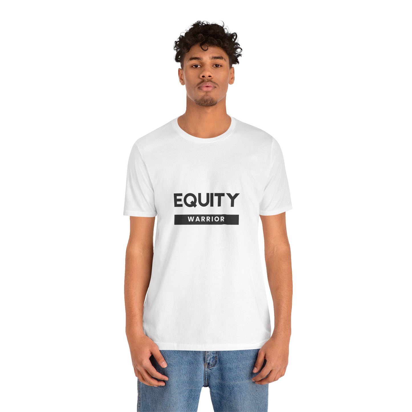 Equity Warrior | Social Justice T-Shirt | Woke Movement | Diversity Equity & Inclusion |  Unisex Jersey Short Sleeve Tee