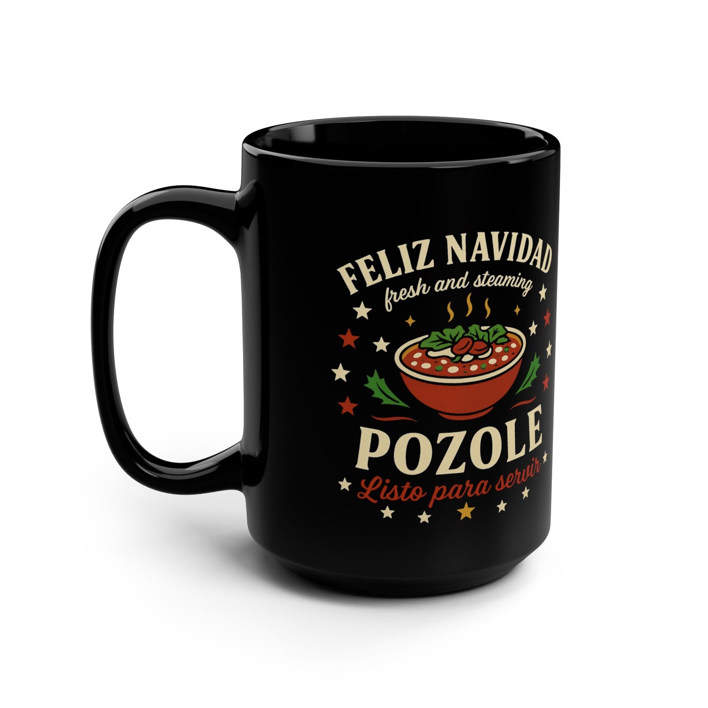 Noche Buena, Pozole Feliz Navidad Mug Art | Black Mug, 15oz Tazo de Regalo