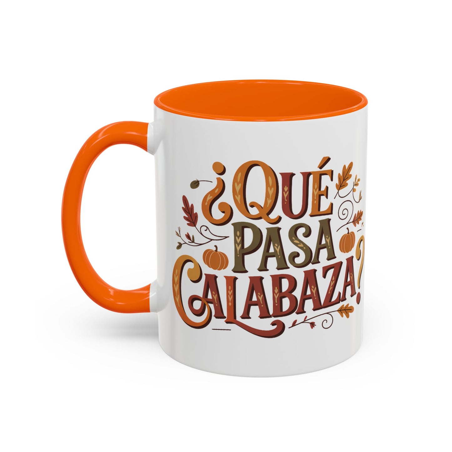 Que Pasa Calabaza Mug - Funny Spanish Coffee Cup for Hispanic Heritage & Latino Culture Autumn Vibes Gift
