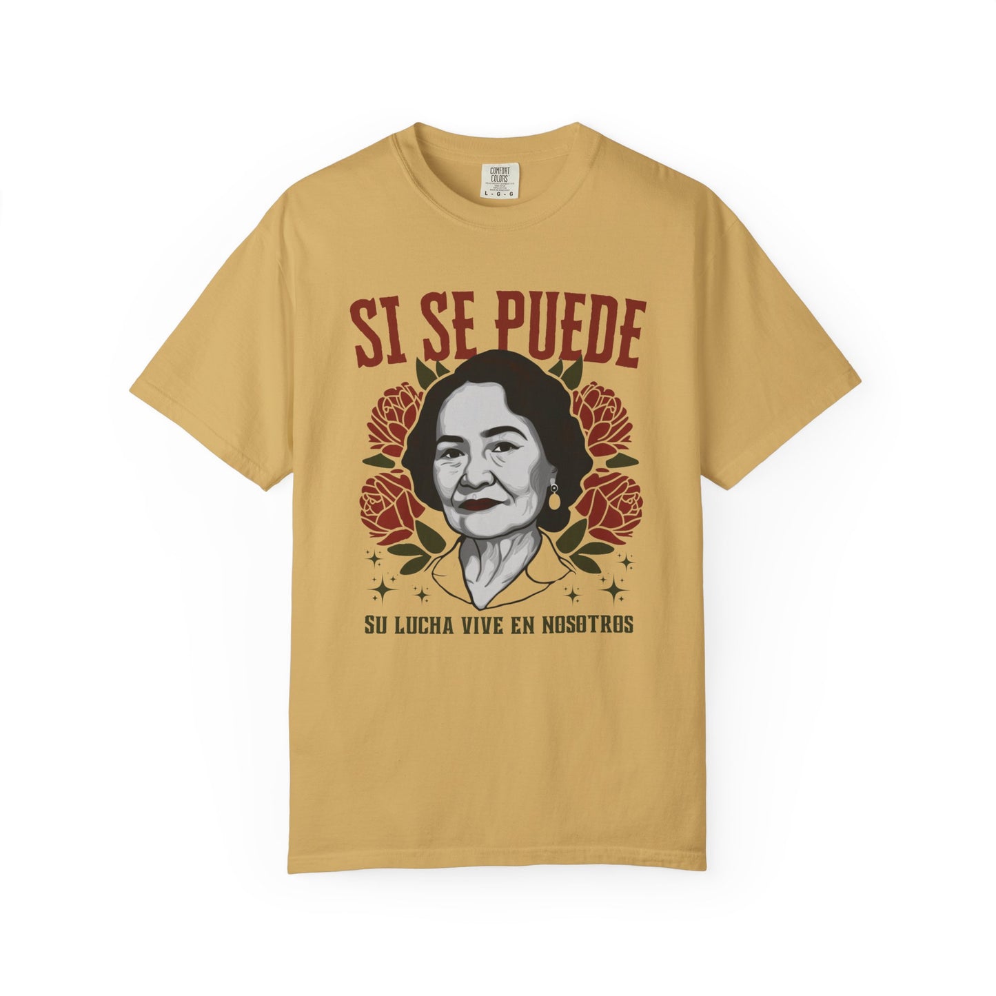 Si Se Puede Dolor Huerta T-Shirt | Huelga Civil Rights Tee | Unisex Shirt | Comfort Colors Farmworker Immigrant Shirt