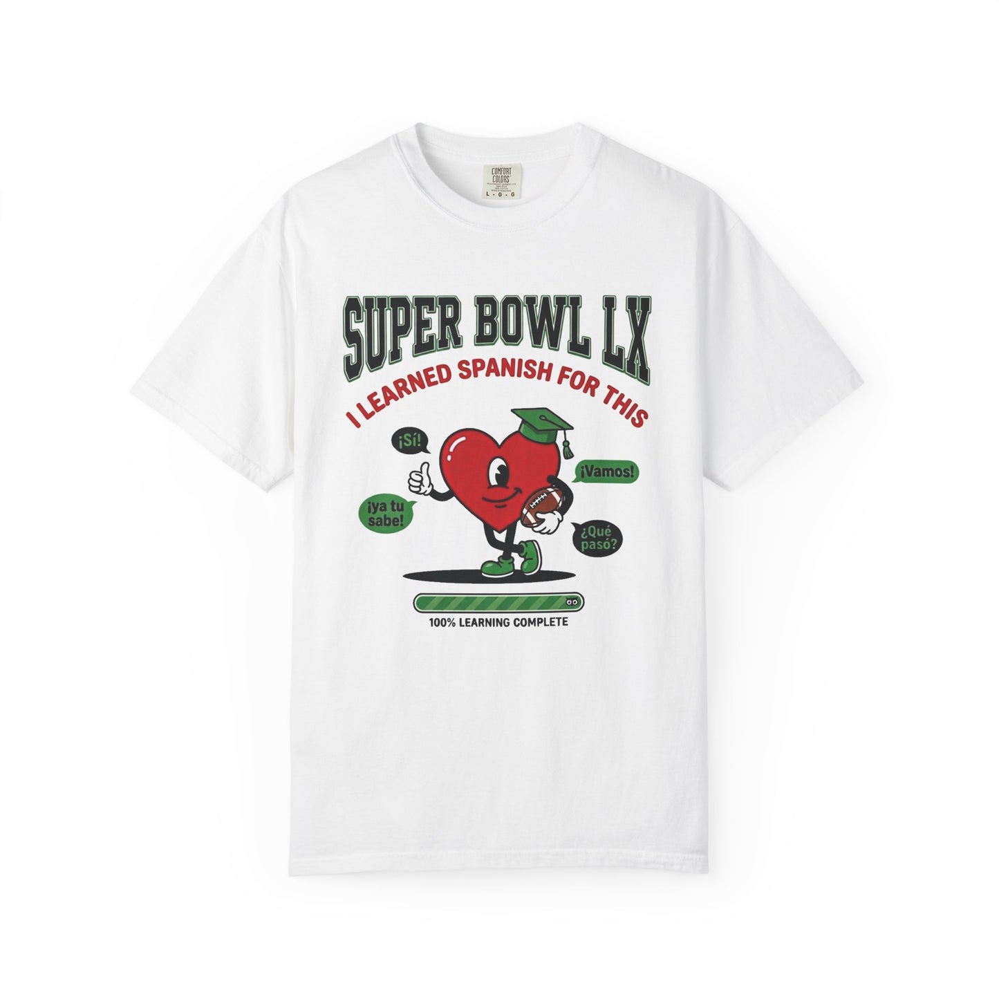 Funny Game Day Shirt, SNL I learned Spanish for This Shirt, Duolingo Joke Tee, Comfort Colors Bilingual Tee