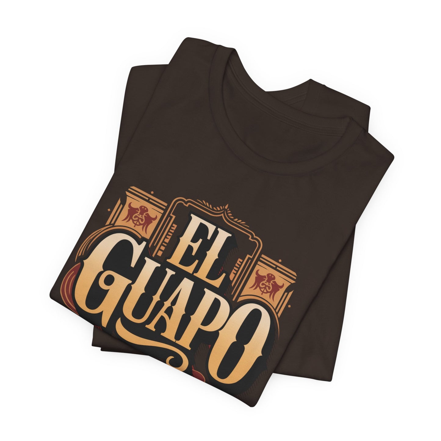El Guapo T-Shirt - Latino Heritage Tee - Hispanic Gift - Spanish Saying Shirt - Mexican Apparel - Guapo Clothing