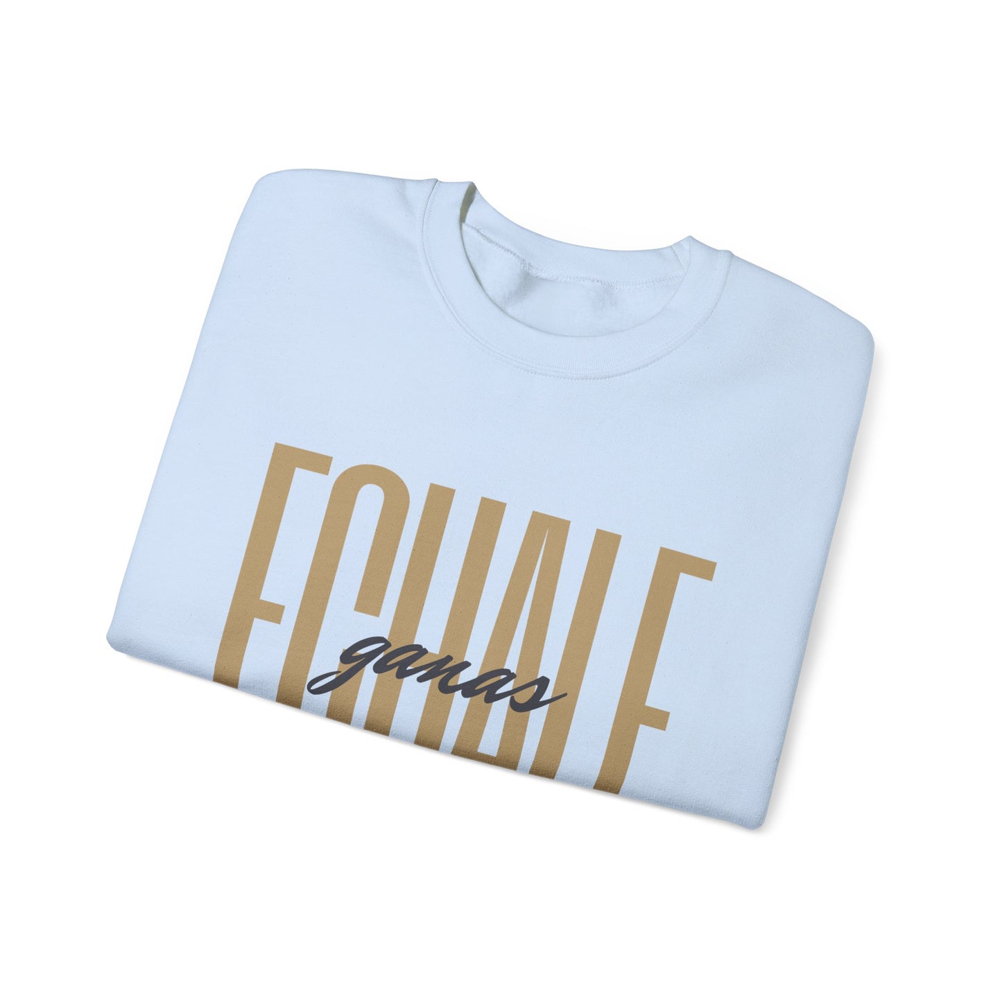 Echale Ganas Sweatshirt - Latina Motivational Gift - Spanish Inspirational Hoodie - Regalos Para Mujer - Latina Pride Pullover