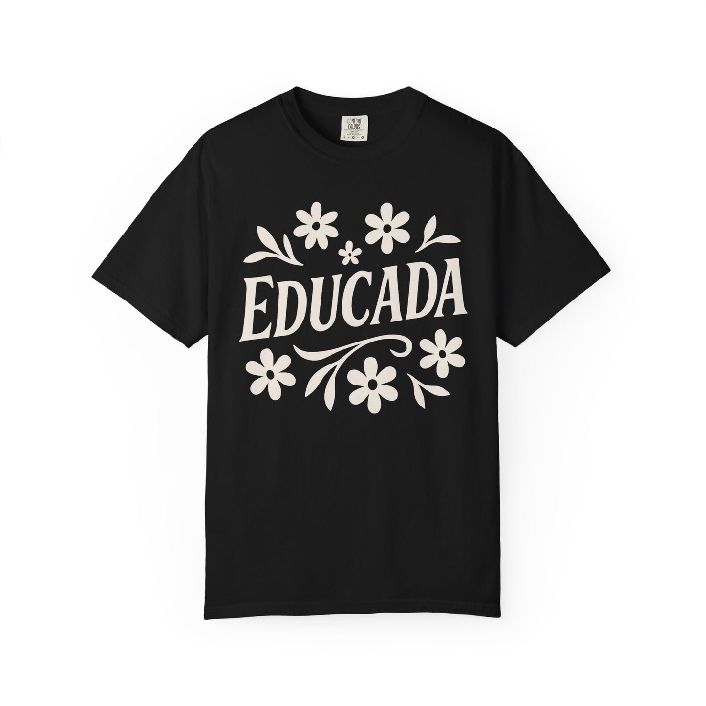 Educada Shirt | Monarca Tee | Latina Empowerment Shirt Educated Latina Tee