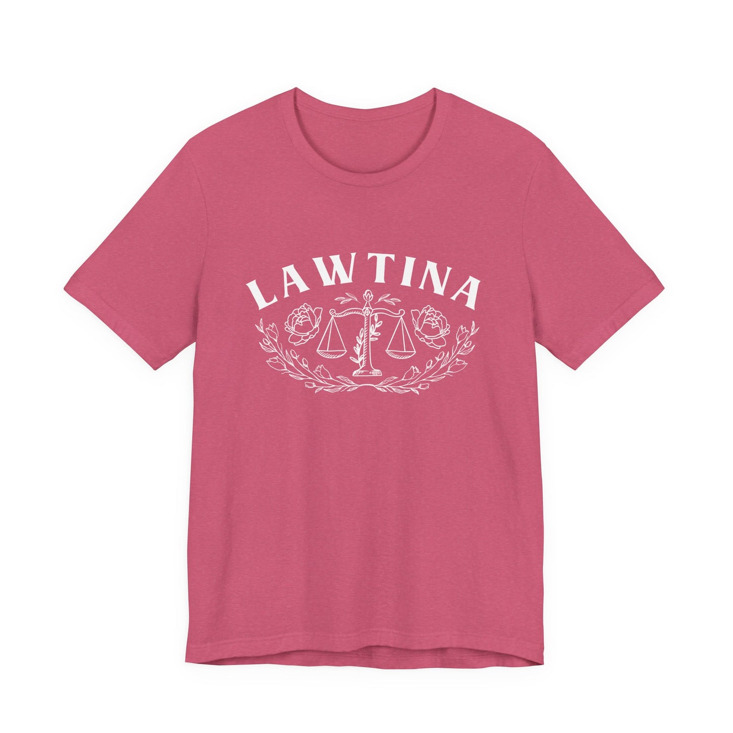 Lawtina T-Shirt - Latina Lawyer Tee - Abogada Power Shirt - Law School Gift - Latino Heritage Pride Tee