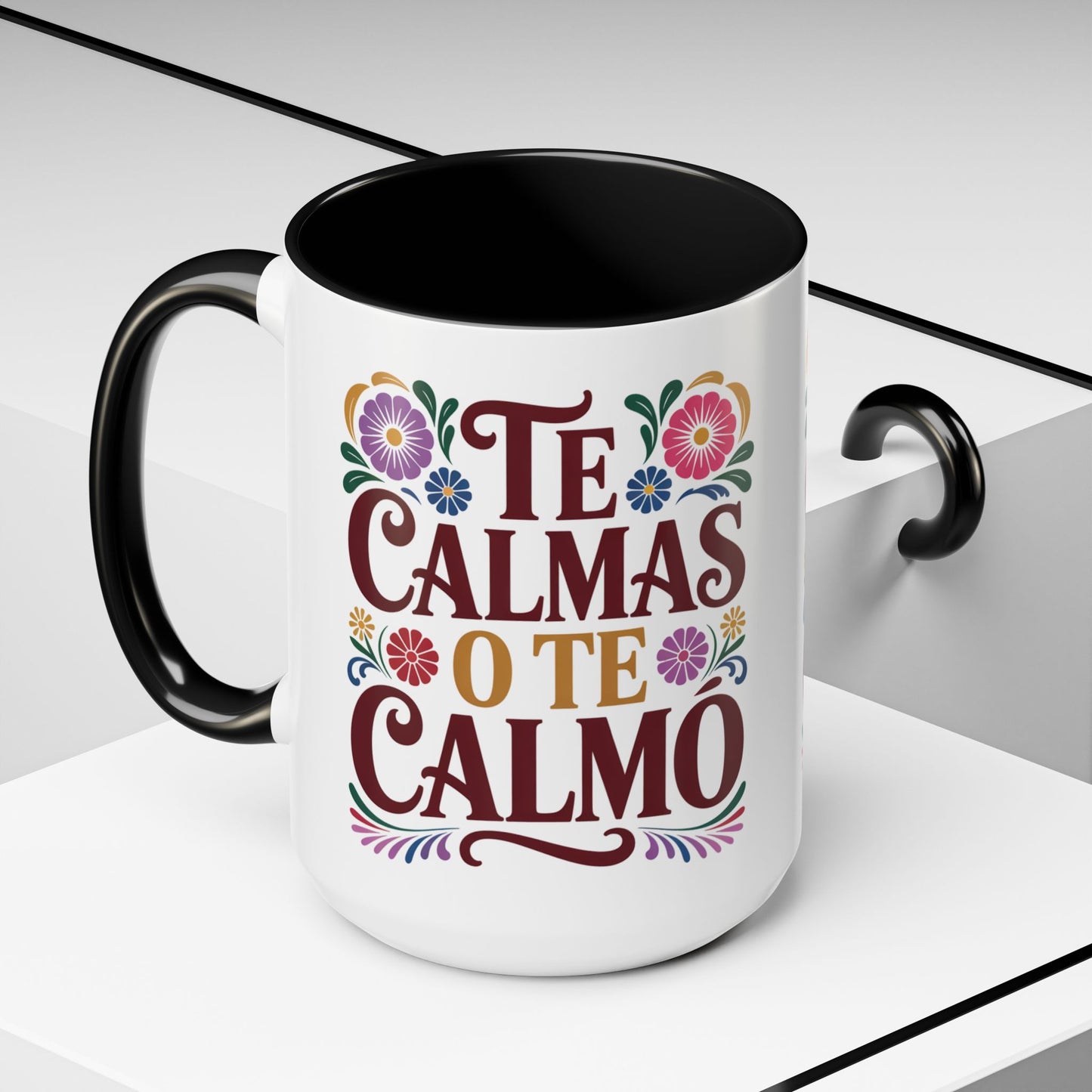 Te Calmas O Te Calmo Mug — Funny Spanish Humor Gift (view 2 of 7)