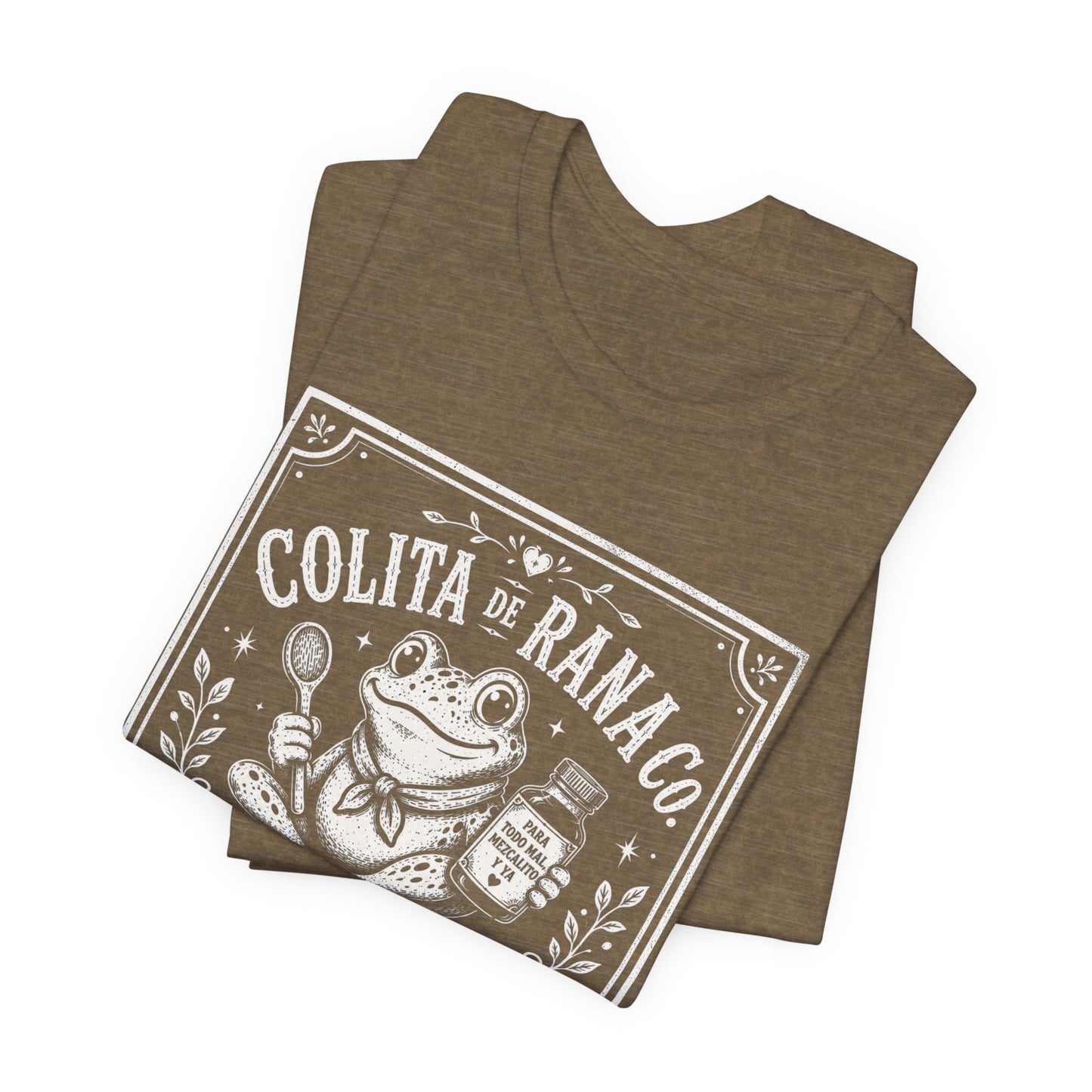 Colita De Rana T-Shirt - Funny Spanish Saying Tee - Latina Pride Gift - Bilingual Humor Shirt - Gift for Her