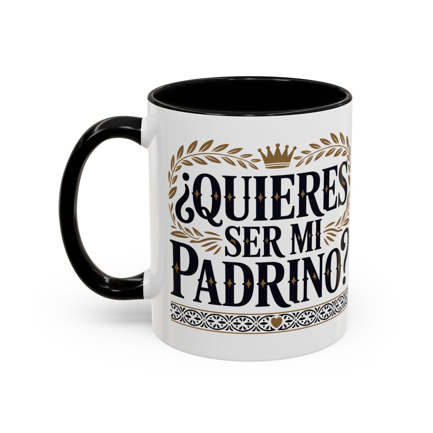 Quieres Ser Mi Padrino Mug — Latino Godfather Coffee Cup Gift (view 7 of 8)