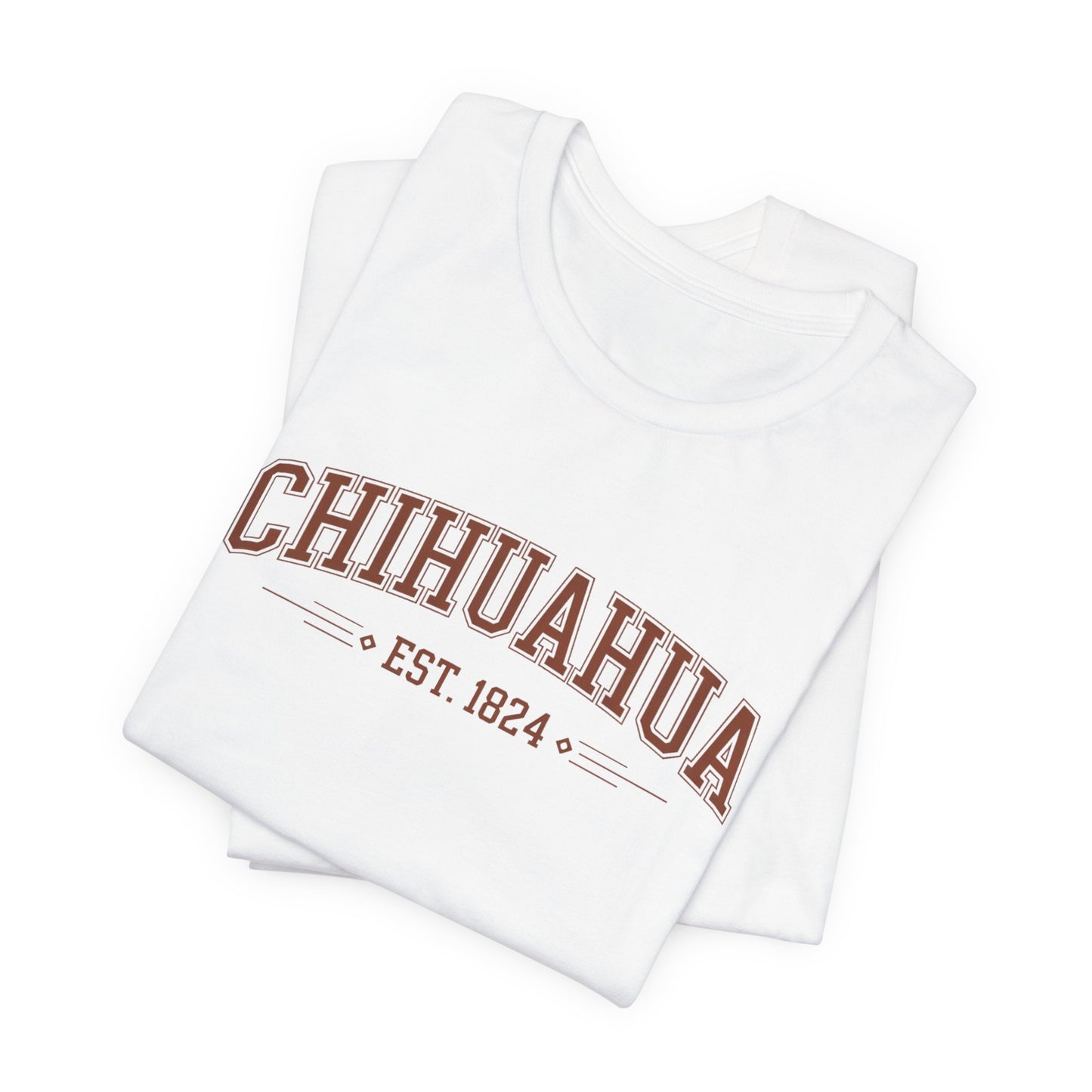 Chihuahua T-Shirt - Mexican Heritage Tee - Perrito Chihuahua Gift - Chihuahueño Pride Shirt - Hispanic Dog Lover Tee