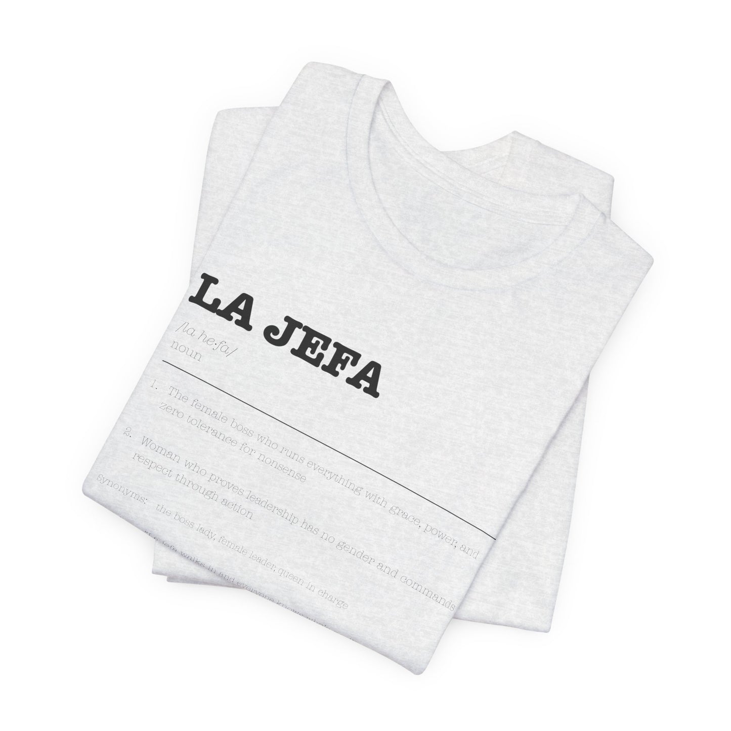 La Jefa T-Shirt - Latina Boss Babe Empowerment Tee - Mujer Fuerte Shirt - Spanish Boss Gift for Her