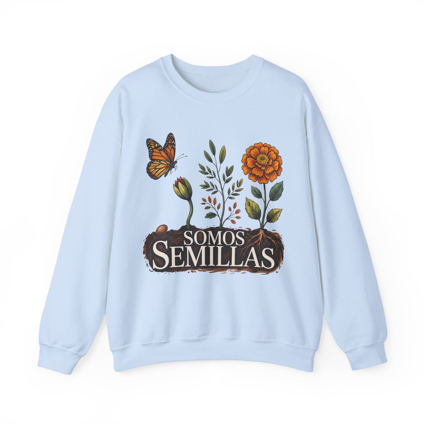 Somos Semillas Sweatshirt - Latino Heritage Pride Wear - Bilingual Apparel Gift for Hispanic Culture Lovers