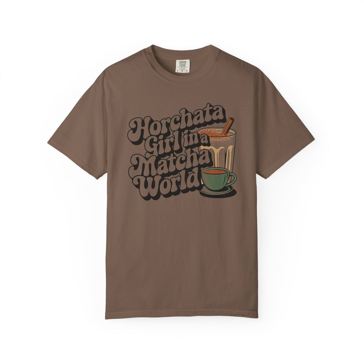 Horchata Girl in a Matcha World Tee - Funny Latina Shirt - Horchata Lover Gift
