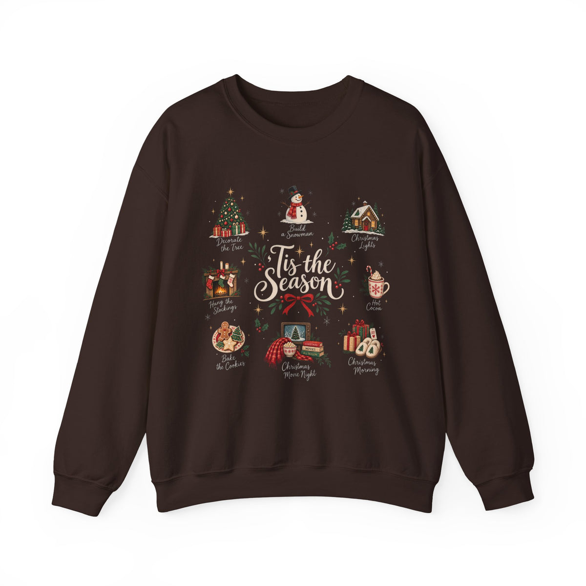 Tis the Season Sweatshirt - Cozy Christmas Sweater - Christmas Movie Night Hot Cocoa - Bake the Cookies Holiday Gift
