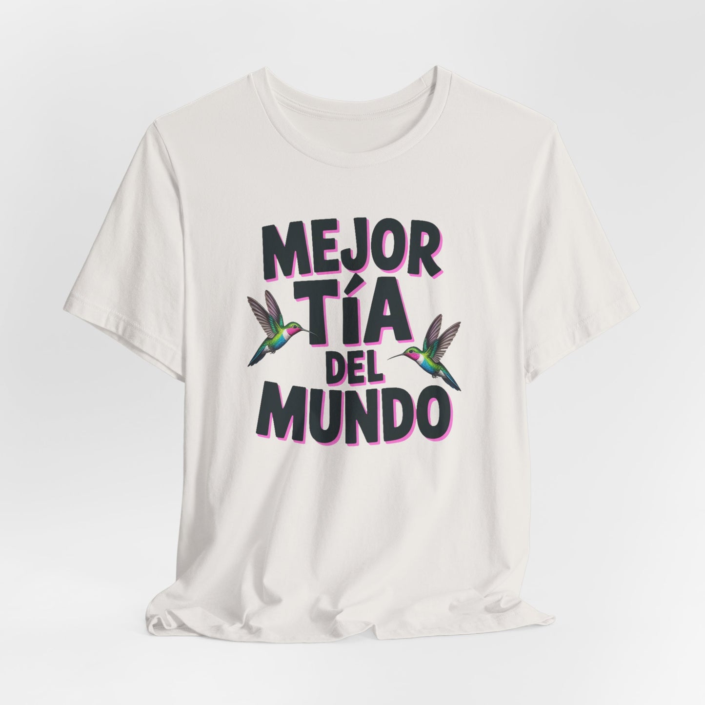 Tia T-Shirt - Best Tia Ever Latina Aunt Gift - Hispanic Family Tee - Tia Regalo Birthday Gift - Proud Tia Shirt