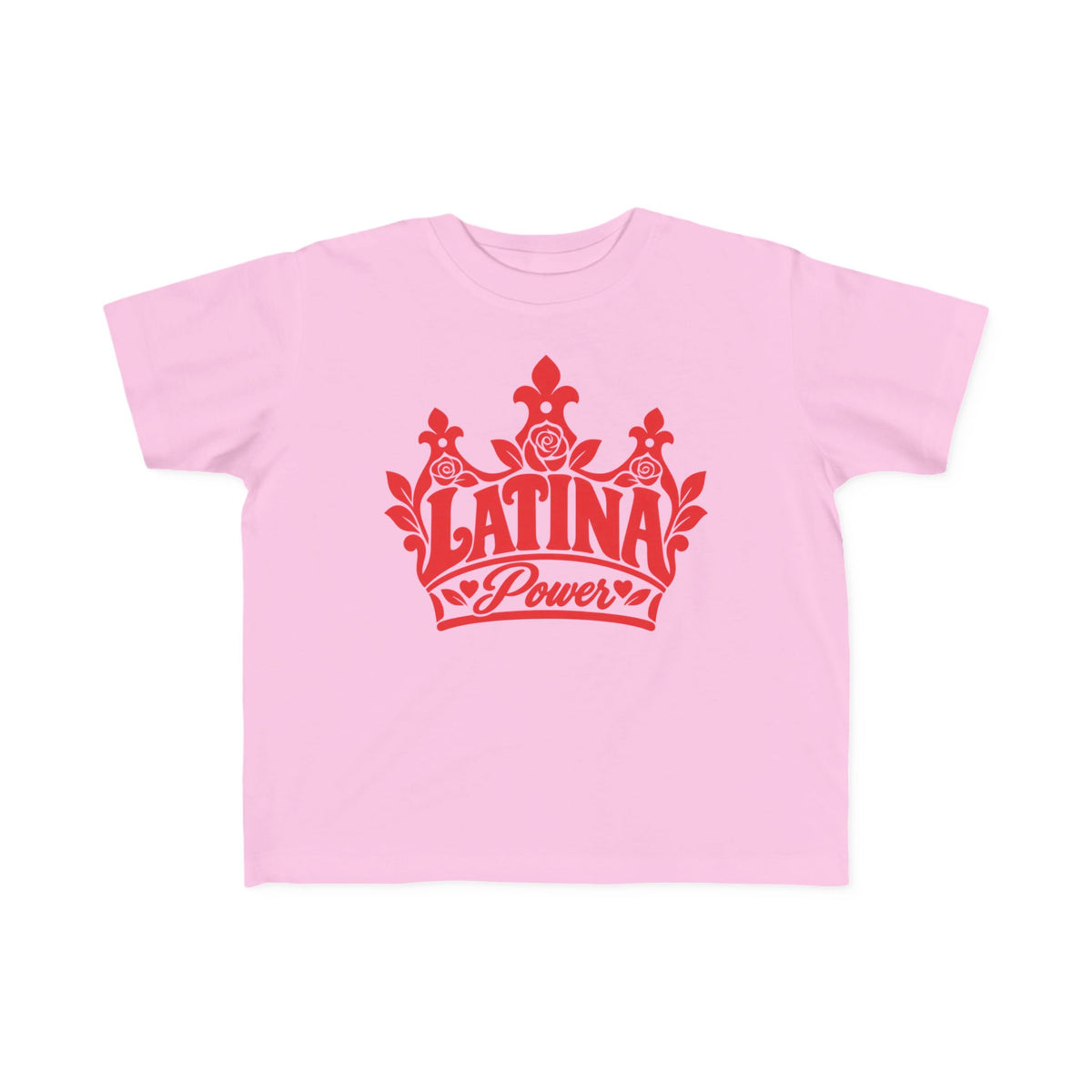 Latina Power Crown Toddler Tee - Mexican Latina Pride Toddler Shirt - Latina Girl Gift - Reina Corona Spanish Toddler