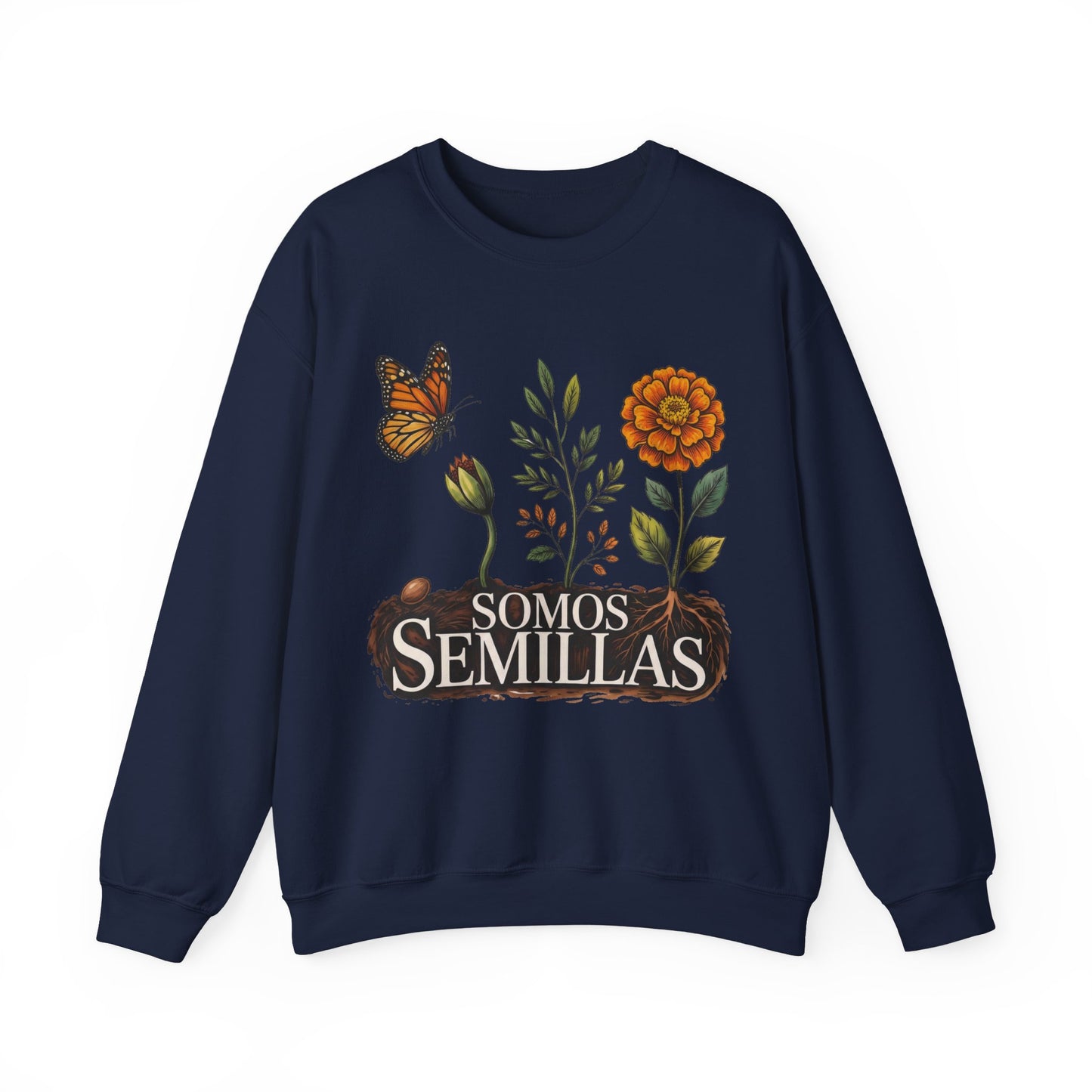 Somos Semillas Sweatshirt - Latino Heritage Pride Wear - Bilingual Apparel Gift for Hispanic Culture Lovers