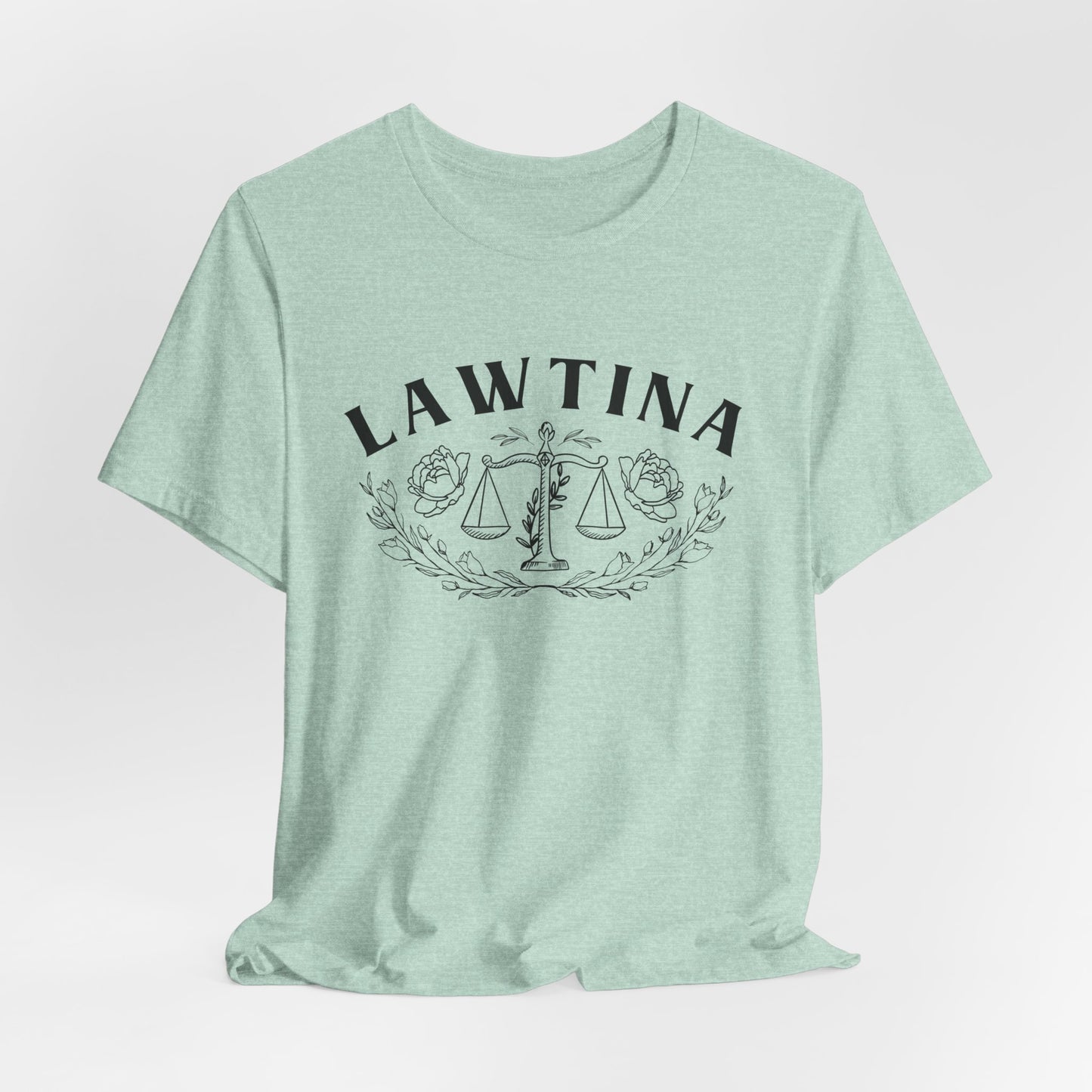 Lawtina T-Shirt - Latina Lawyer Tee - Abogada Latina Gift - Professional Mujer Empowerment Shirt