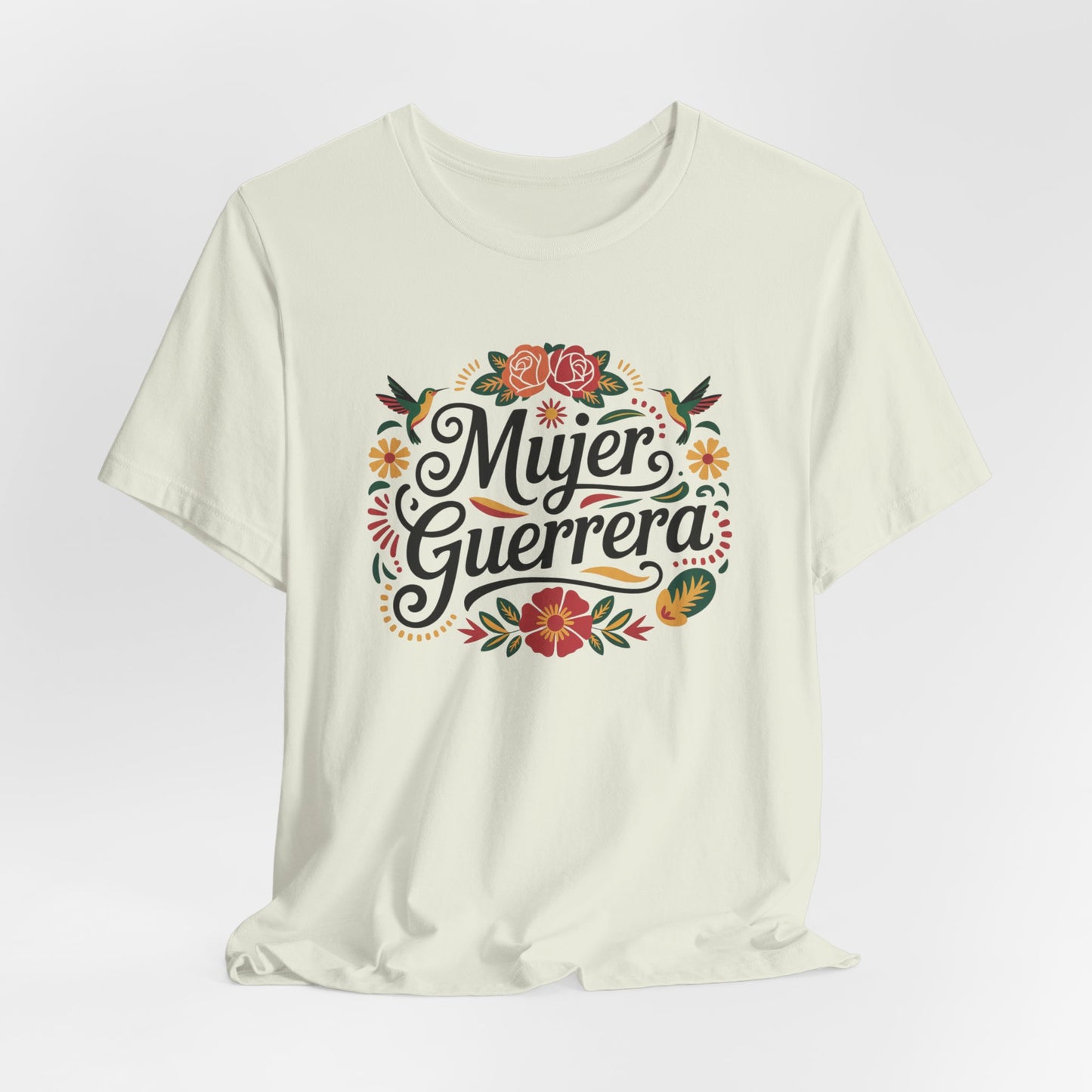 Mujer Guerrera T-Shirt - Latina Power Tee for Strong Women, Hispanic Pride Gift, Warrior Woman Shirt
