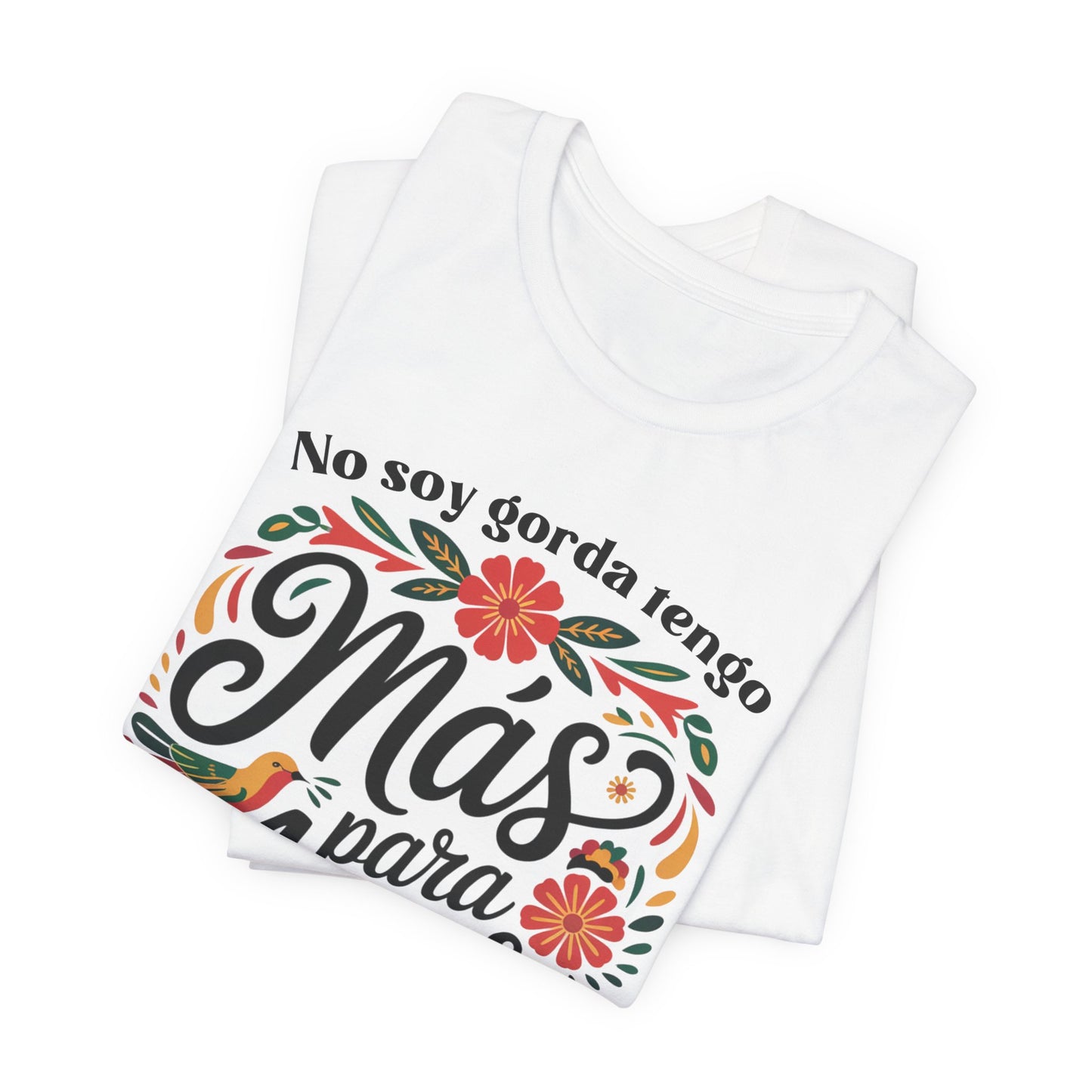Gordita Nalgona T-Shirt — Latina Empowerment Tee (view 13 of 13)