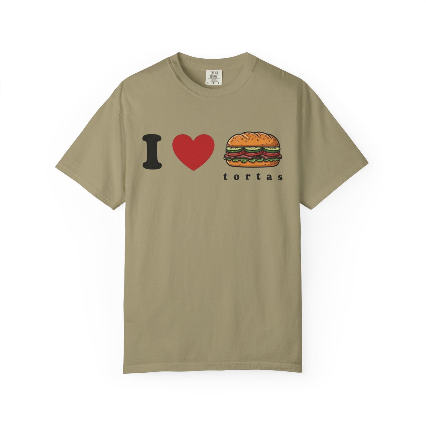 I love Tortas Shirt, Comfort Colors Bilingual Tee, Funny Gift for Men