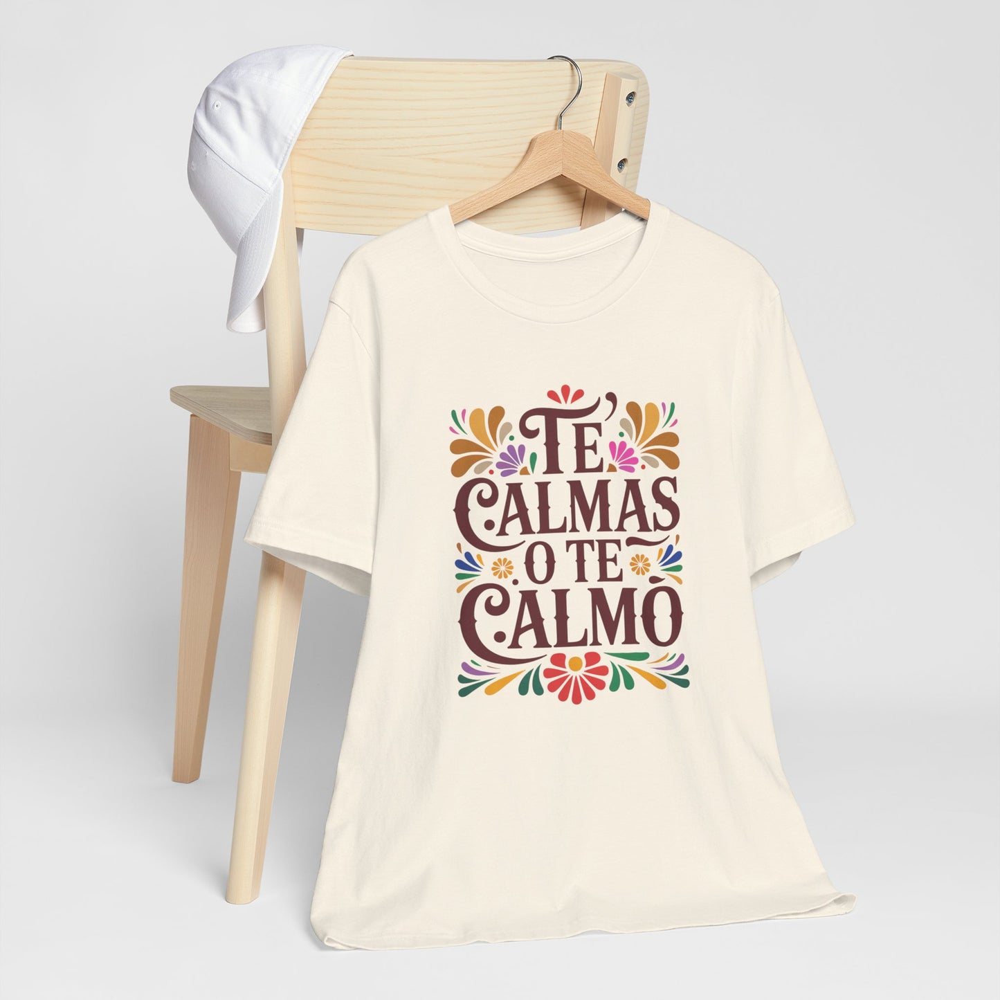Te Calmas O Te Calmo T-Shirt - Funny Spanish Saying Tee - Latino Humor Gift - Hispanic Dad Joke Shirt