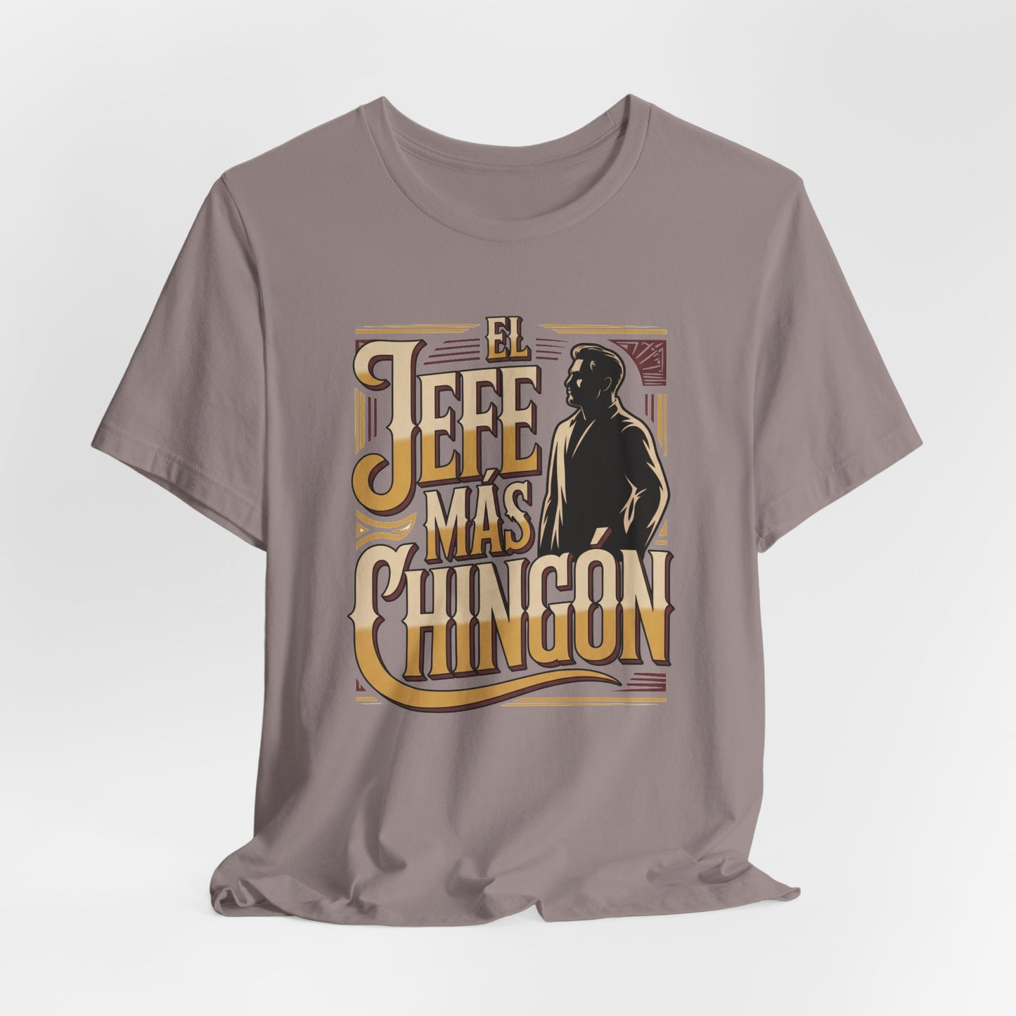 El Jefe mas Chingona T-Shirt — Latino Boss Tee (view 8 of 10)