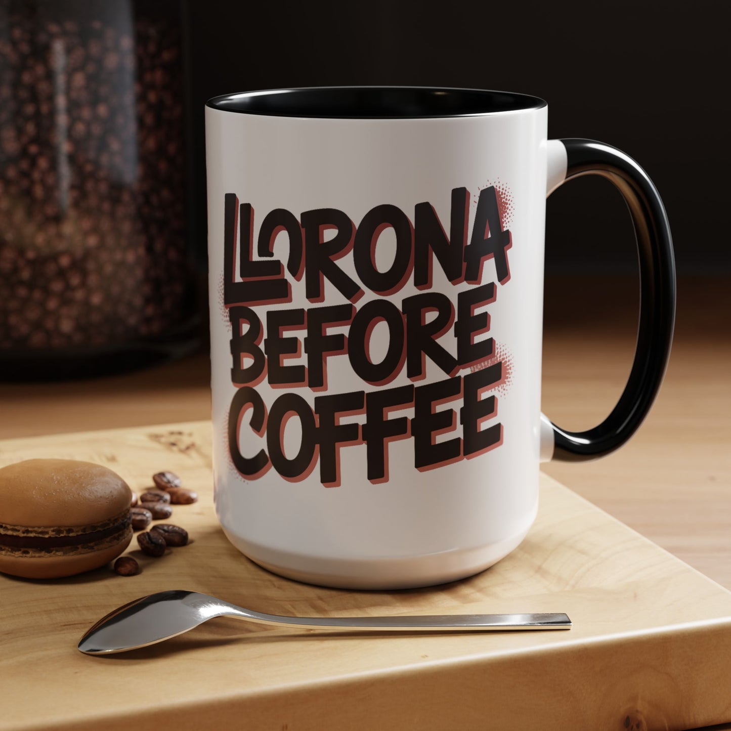 Llorona Before Coffee Mug - Latino Culture Humor Gift - Mexican Folklore Coffee Cup - Hispanic Morning Mood - Latina Gift